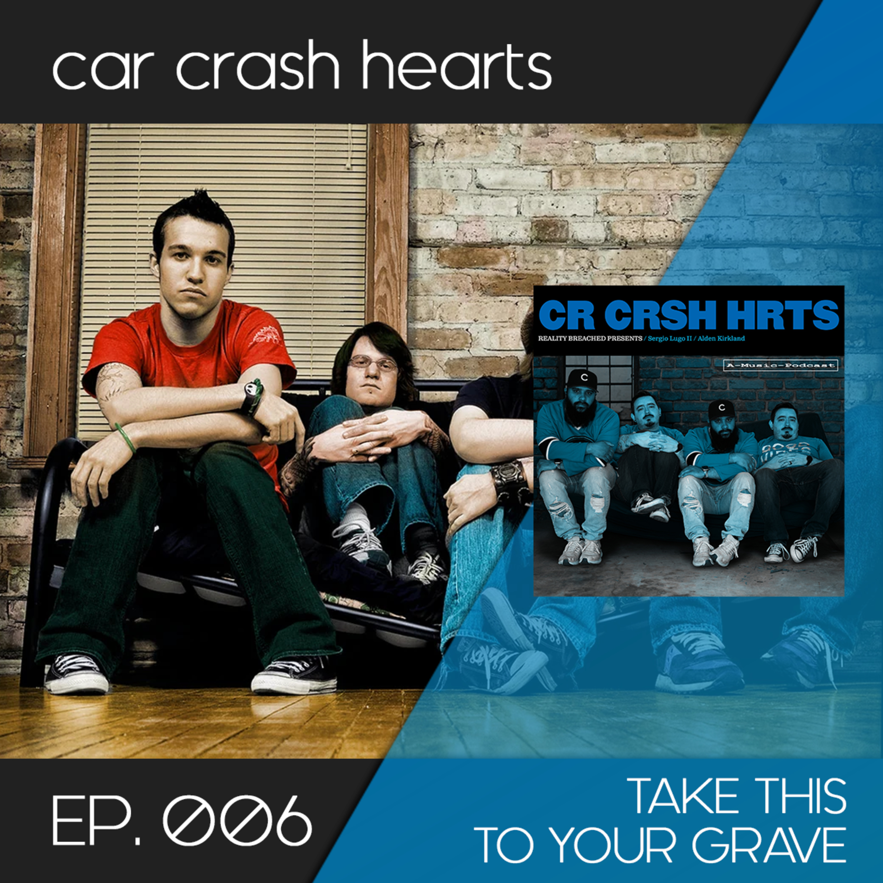 car crash hearts 006 - Take This To Your Grave episode artwork