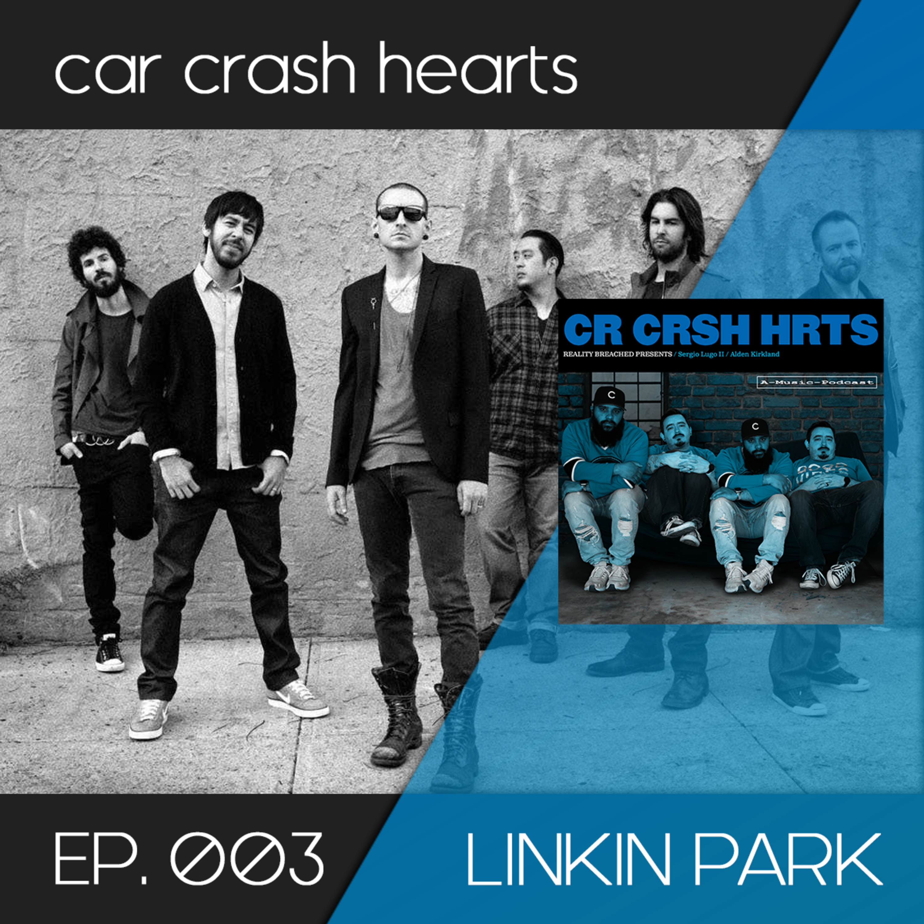 car crash hearts 003 - Linkin Park episode artwork