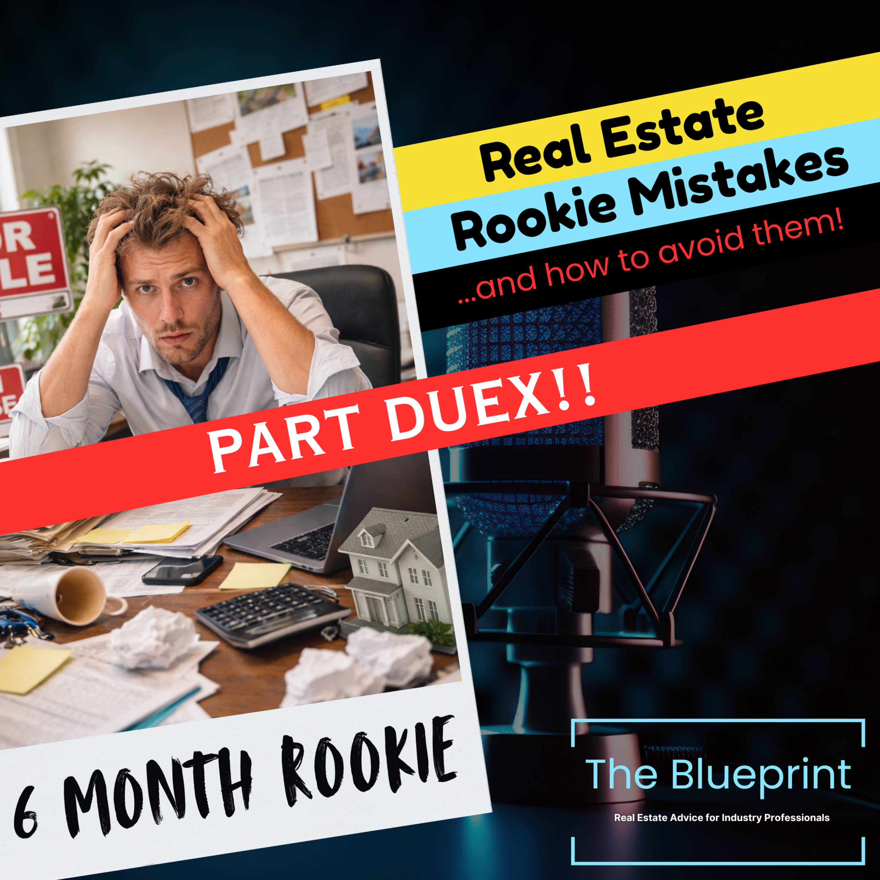 Why Most New Realtors Fail in Their First 3 Deals episode artwork