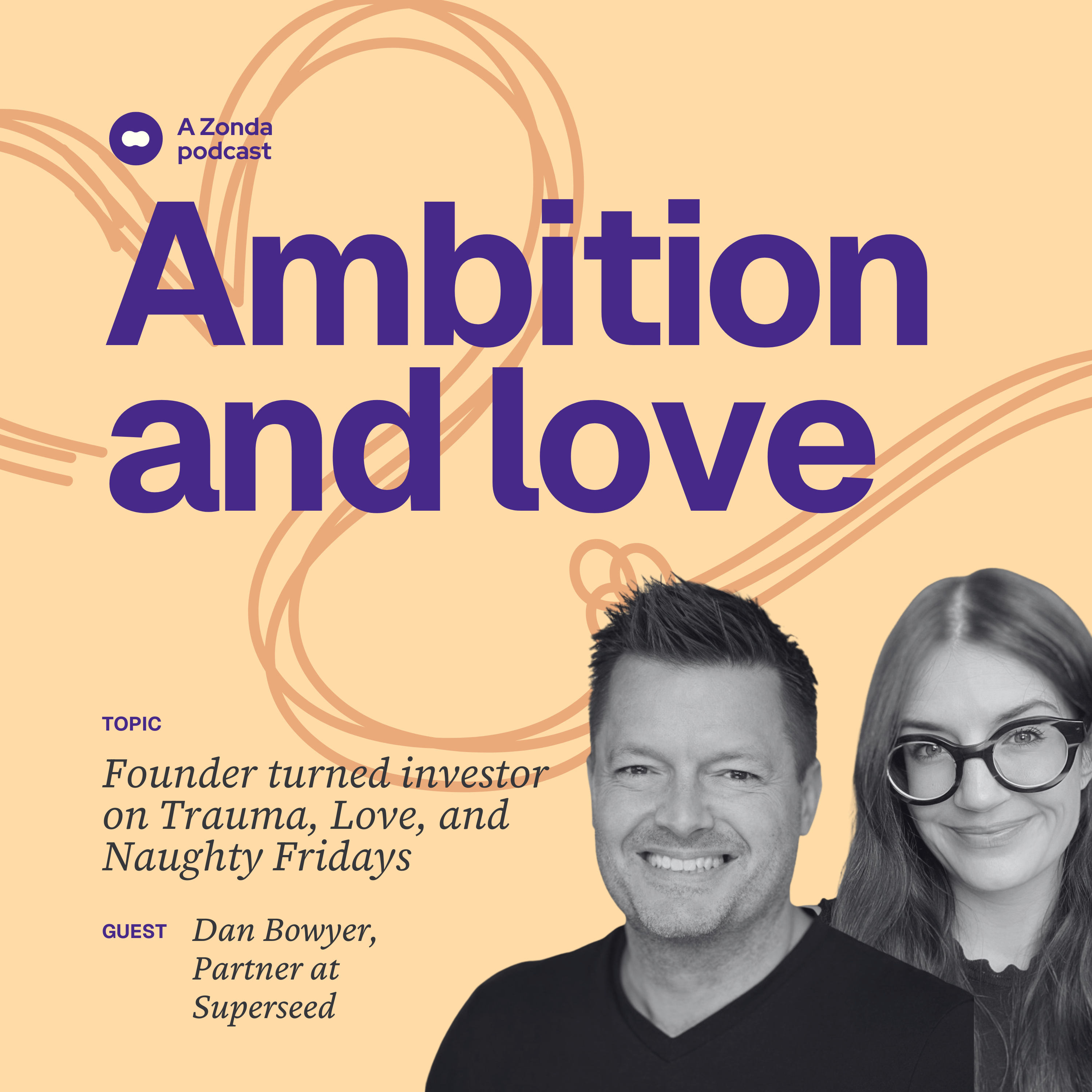 Dan Bowyer on Trauma, Love and Naughty Fridays | Protecting Your Marriage While Changing the World episode artwork