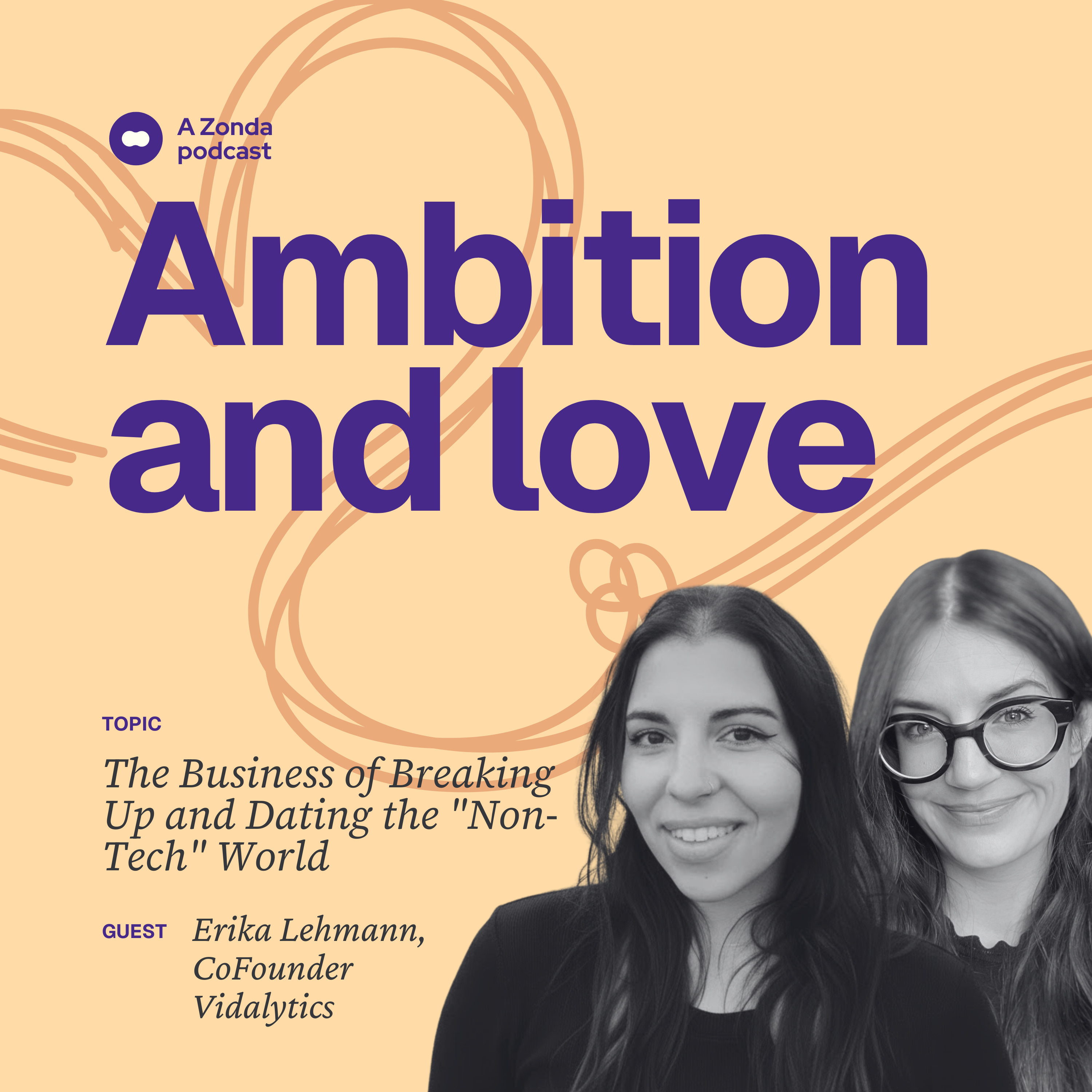 Erika Lehmann, Cofounder at Vidalytics | How to Run a Business with Your Ex and Find Love Outside Tech episode artwork