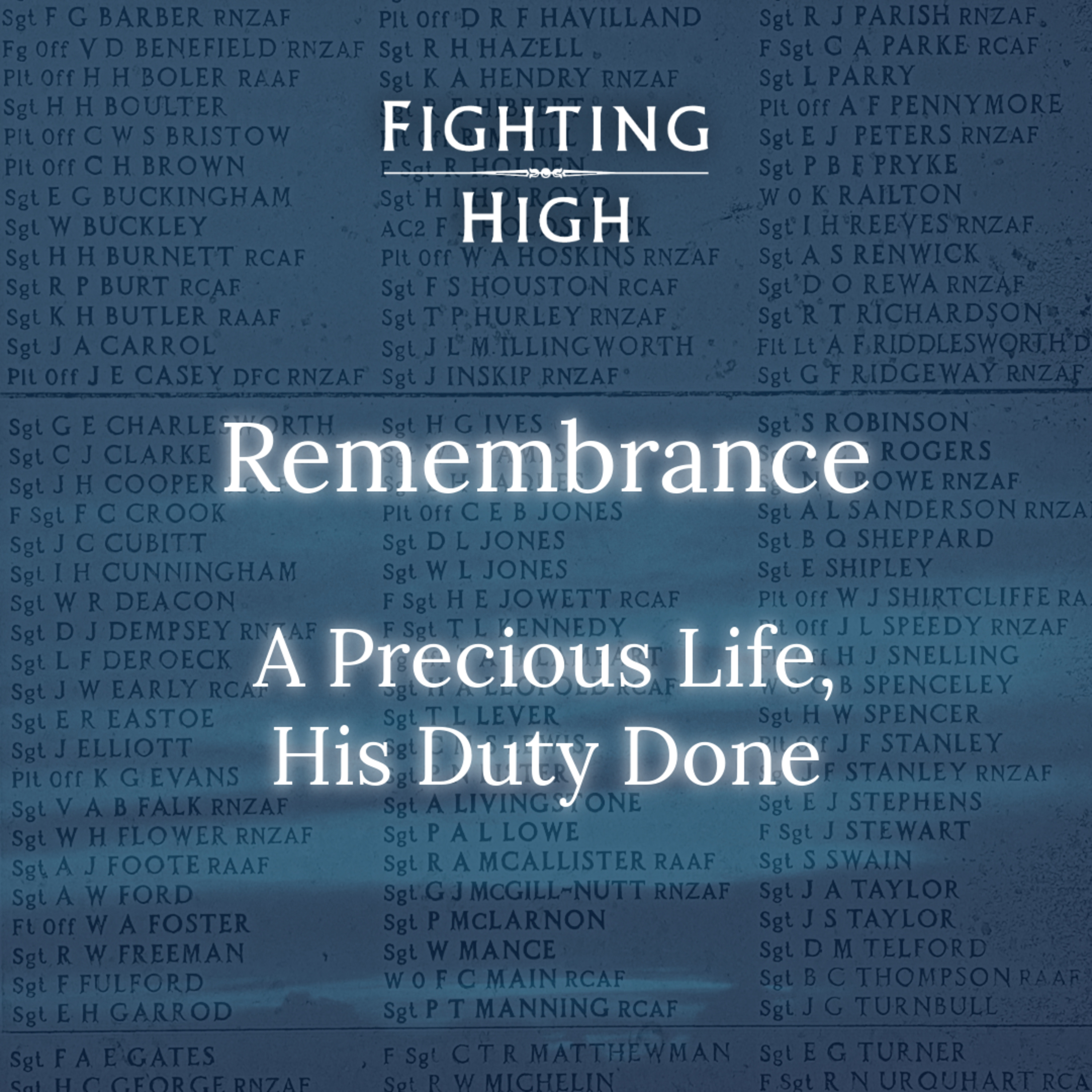 A Precious Life, His Duty Done | Remembrance (S3E1) episode artwork