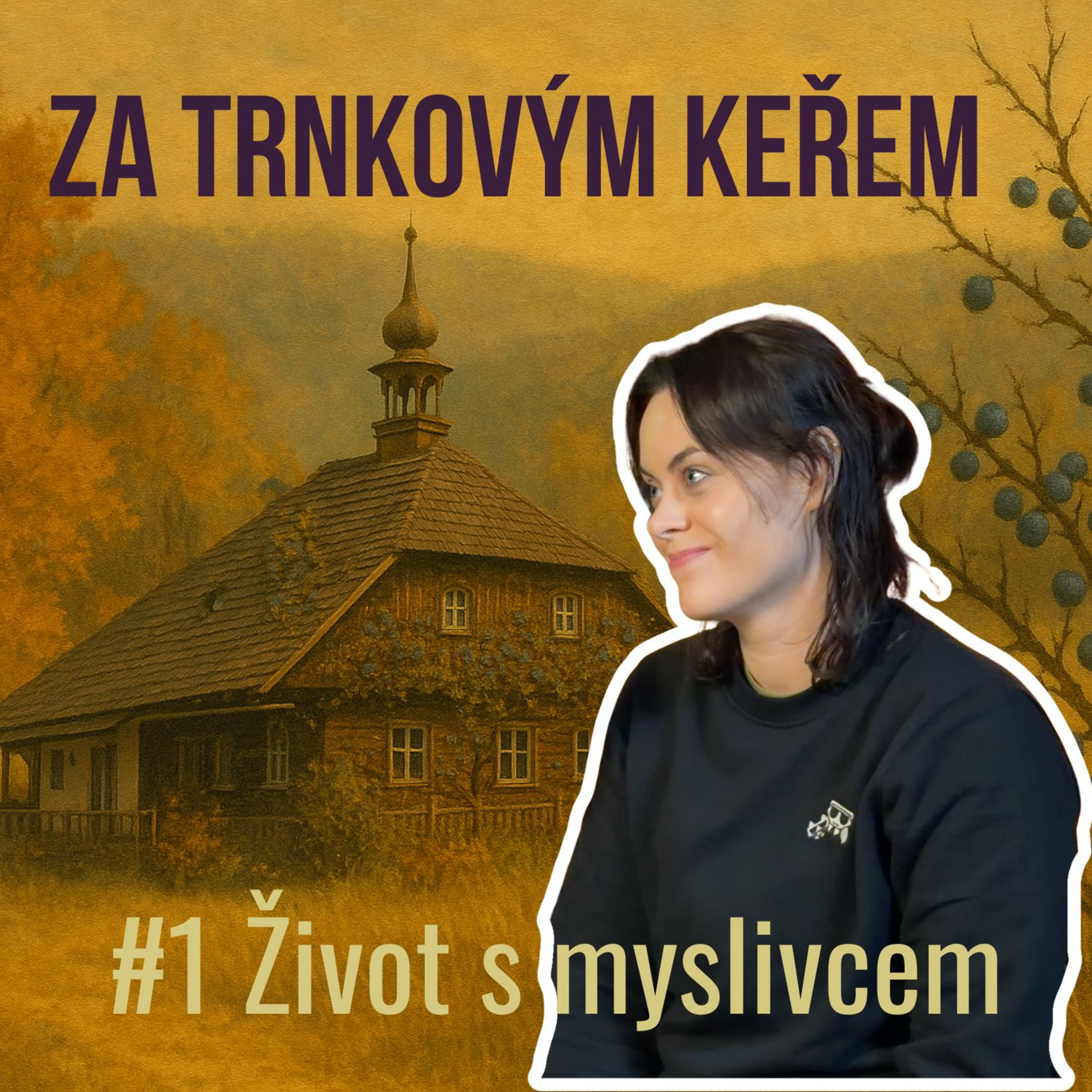 Život s myslivcem #1