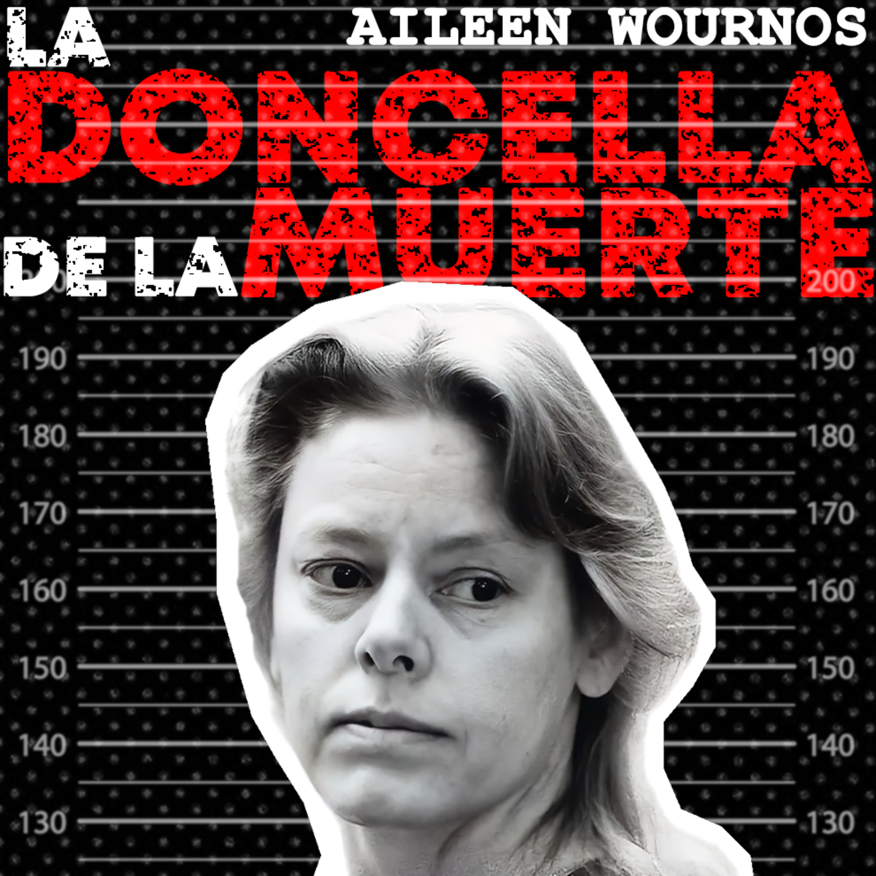 Serialmente:Aileen Wournos | La Doncella de la Muerte
