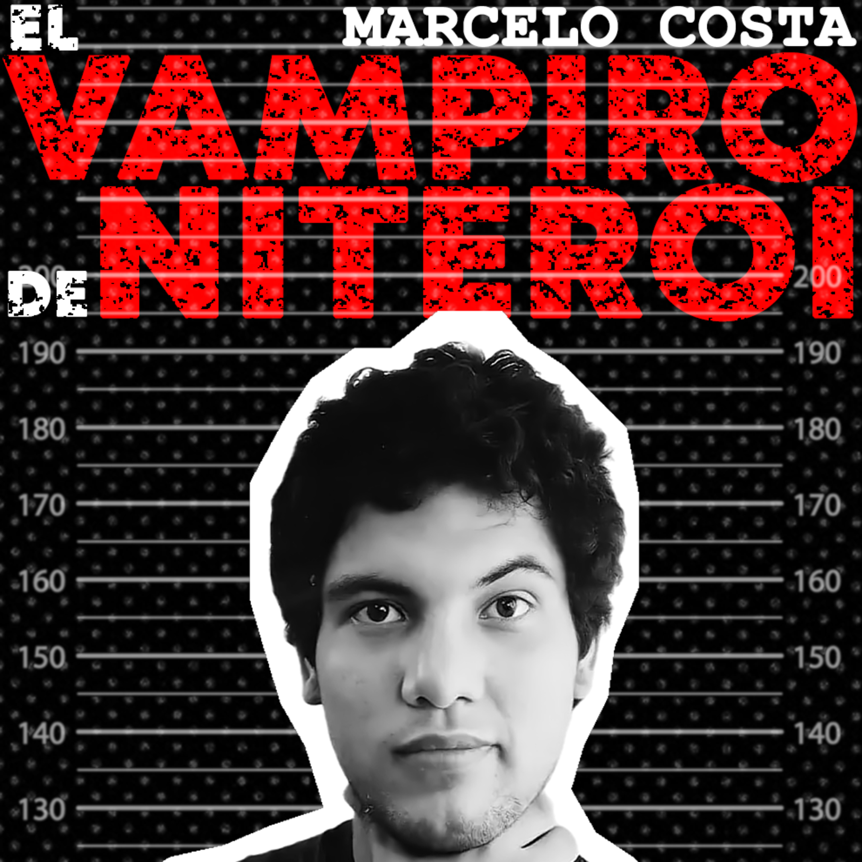 Bebía la SANGRE de niños: El Vampiro de Niteroi, Marcelo Costa de Andrade