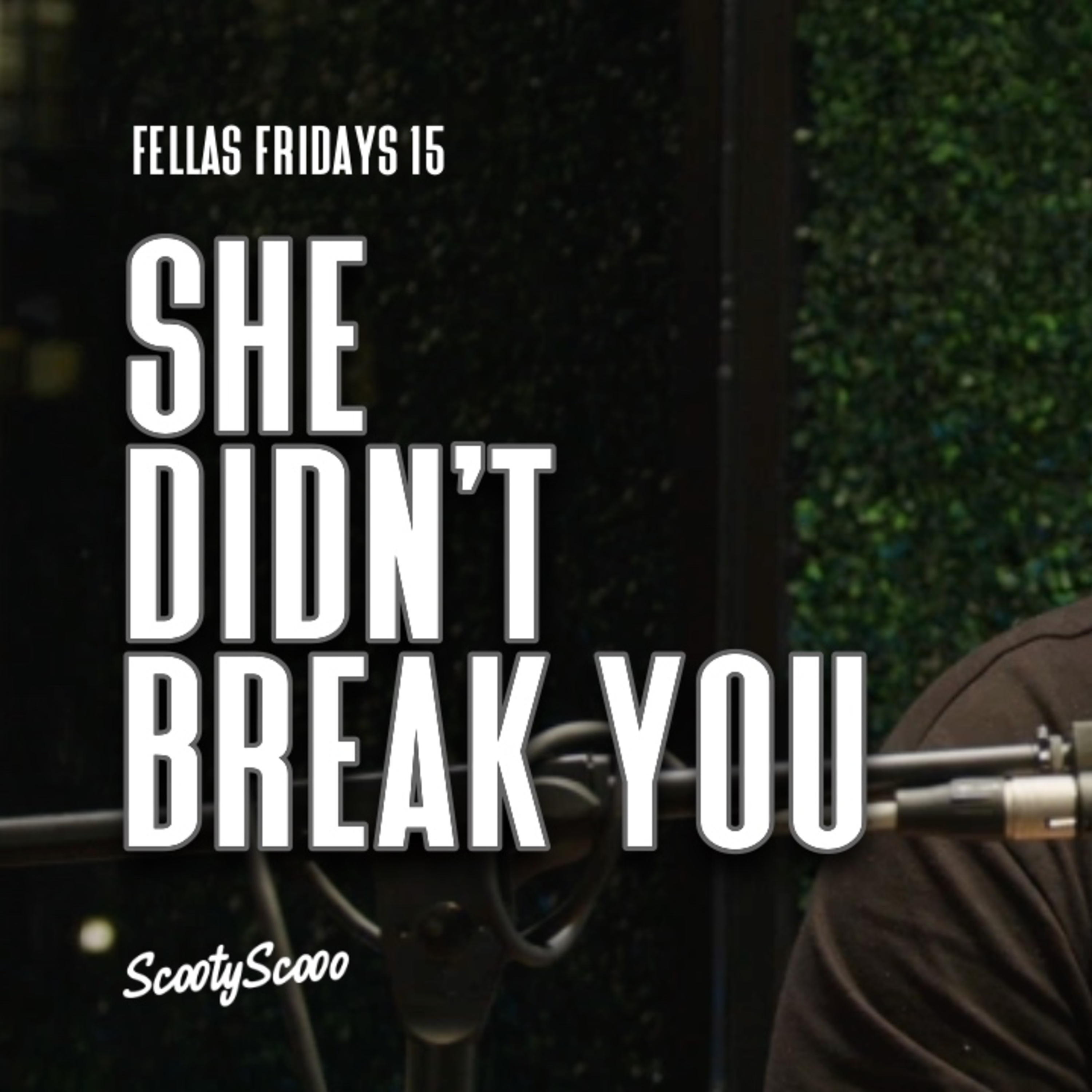 She Didn’t Break You, You Were Already Fragile | Episode 15 episode artwork