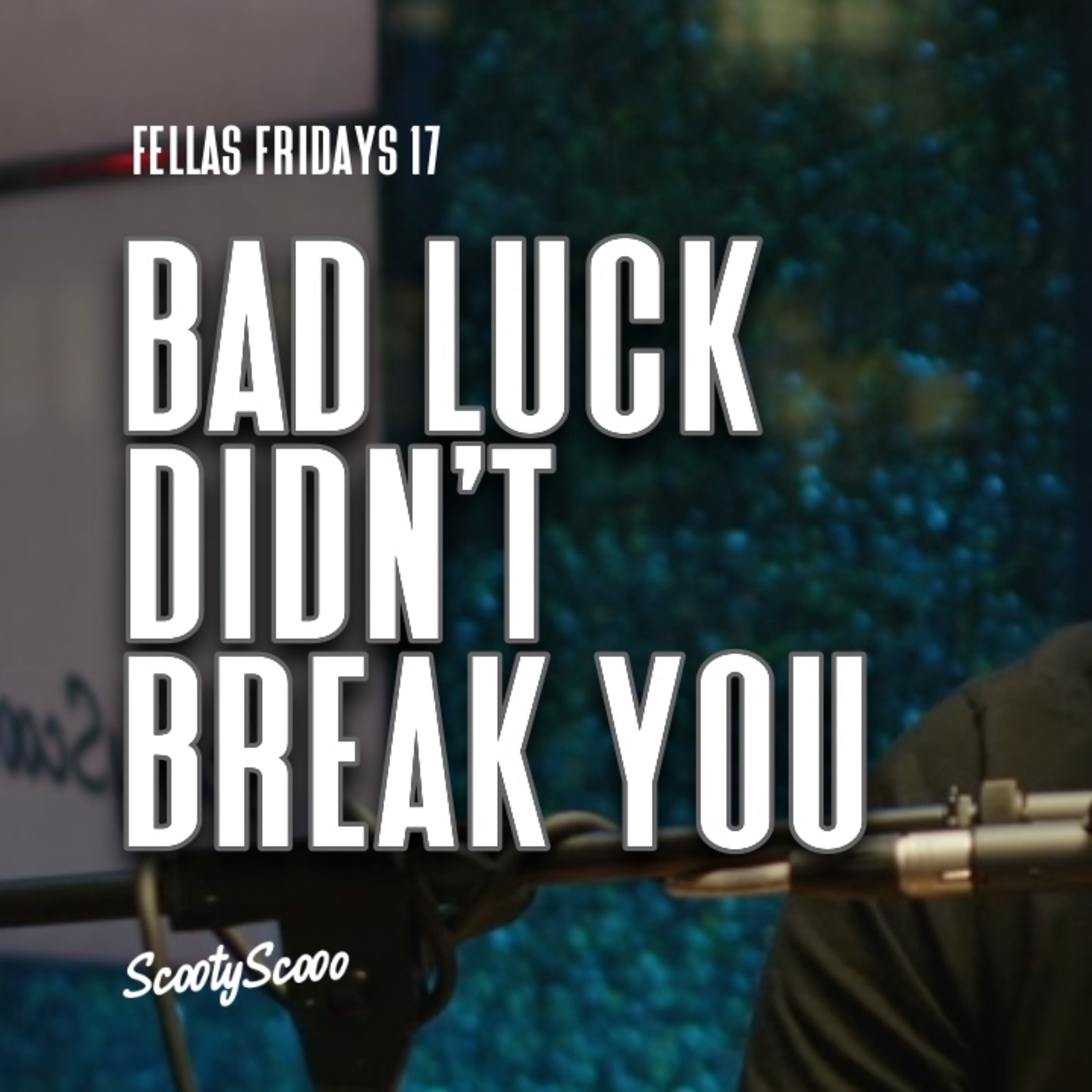 Bad Luck Didn’t Break You, Laziness Did | Episode 17 episode artwork