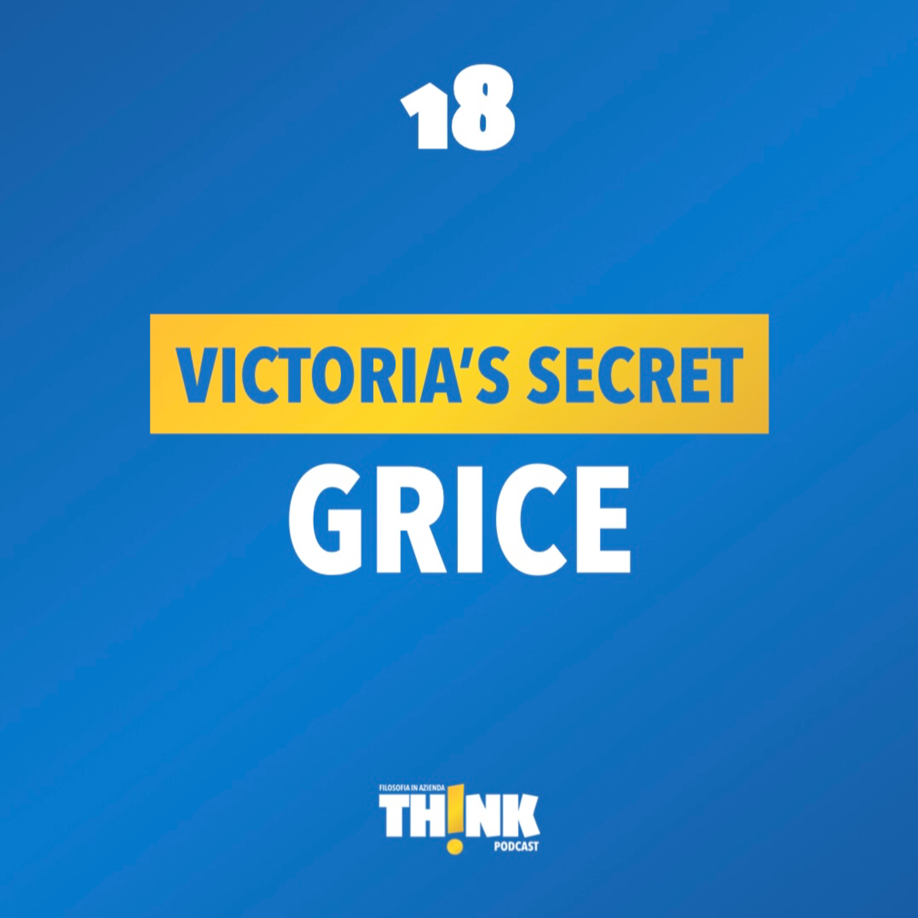 18 | Victoria's Secret, Grice e l'utilizzo delle parole giuste