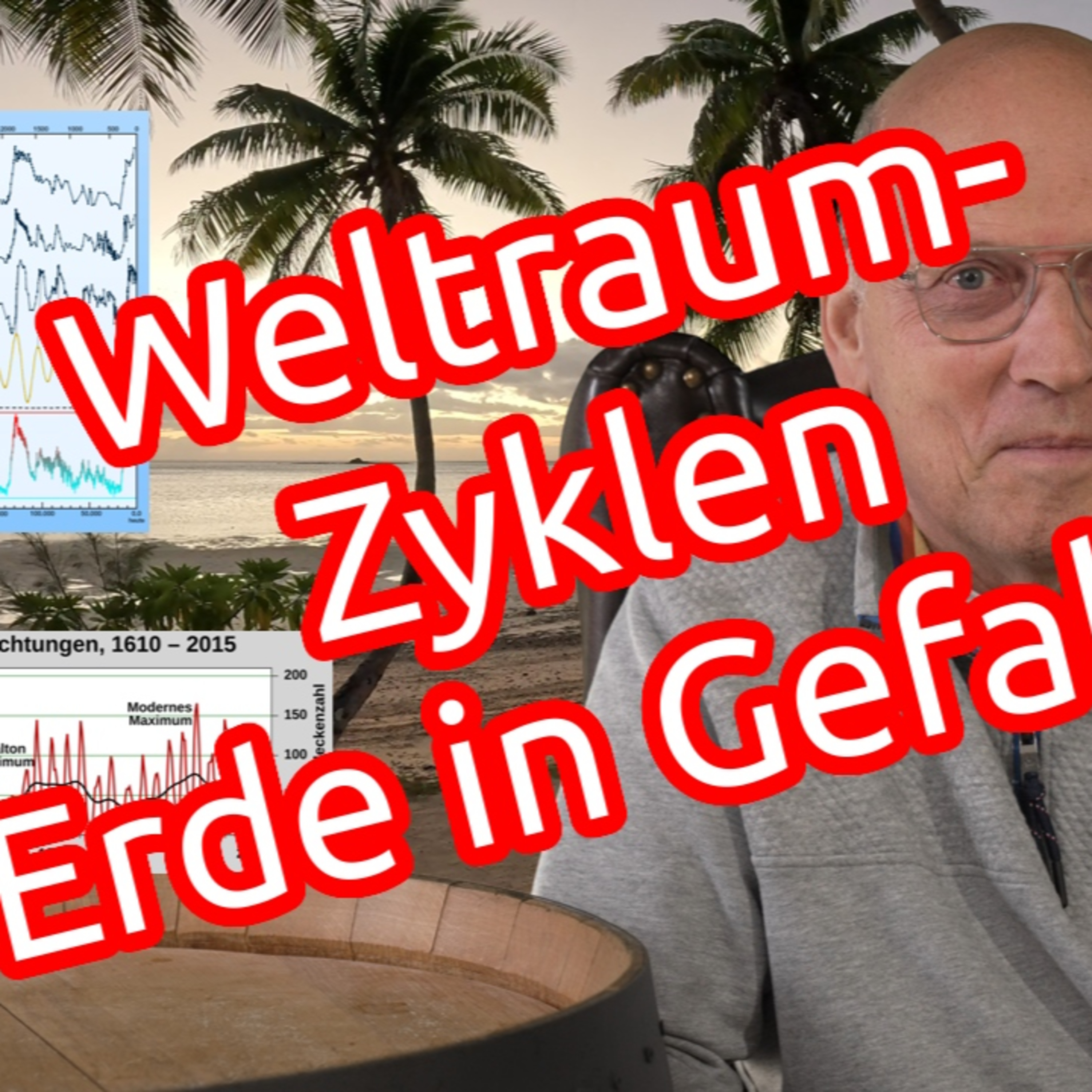 Katastrophenzyklen Teil 1/3 - Weltraum, Technologie, Gesellschaft | Erde ist Spielball im Universum