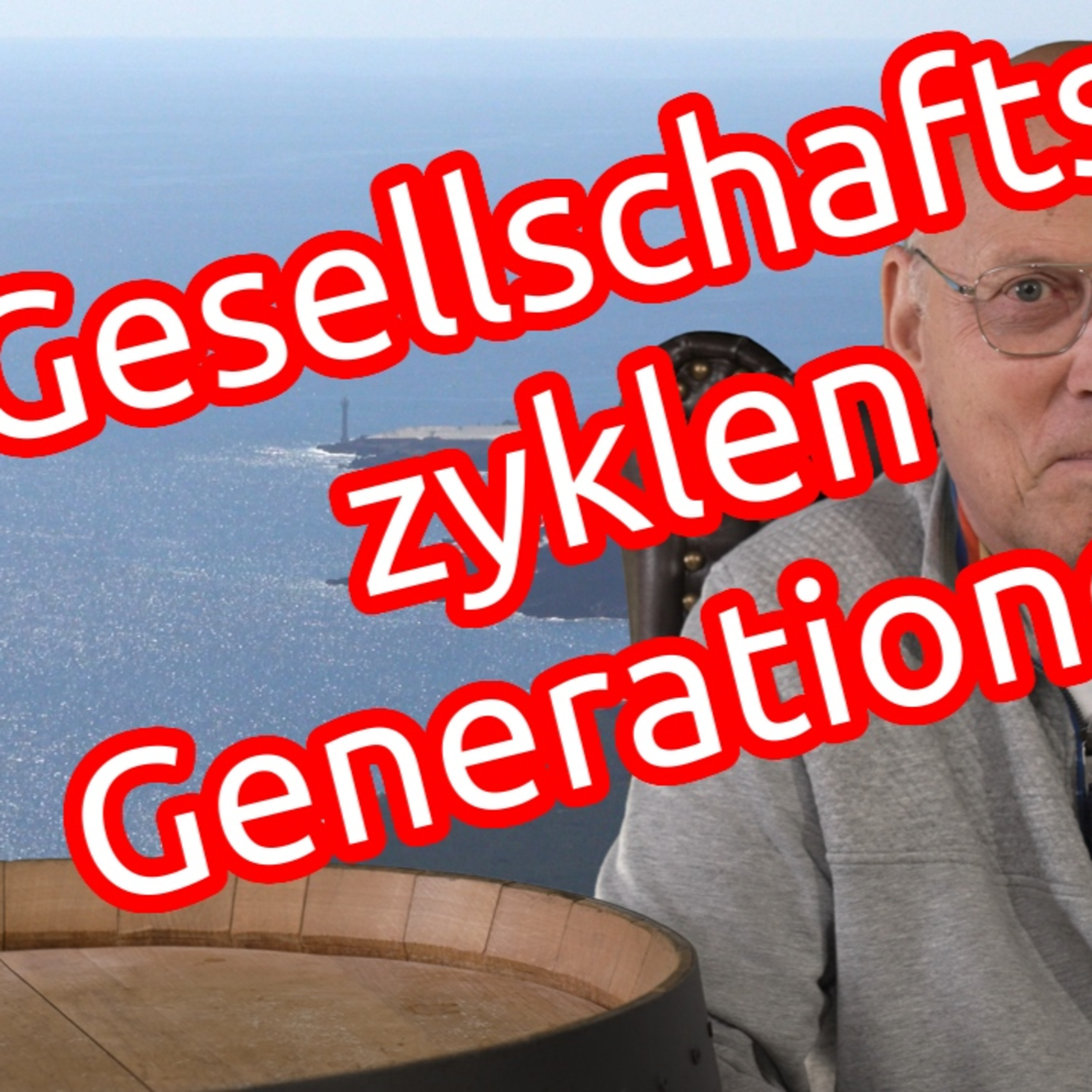 Katastrophenzyklen Teil 3/3 - Gesellschaftszyklen - Strauss & Howe - The Fourth Turning