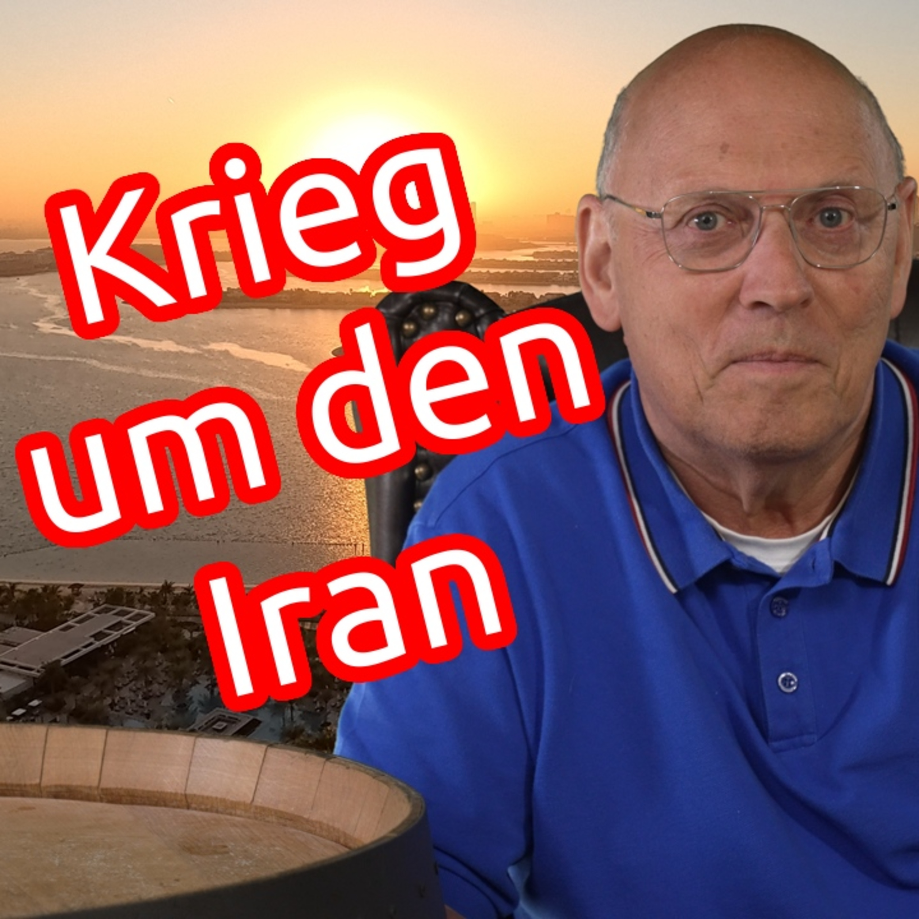 Krieg um den Iran – Droht der 3. Weltkrieg?