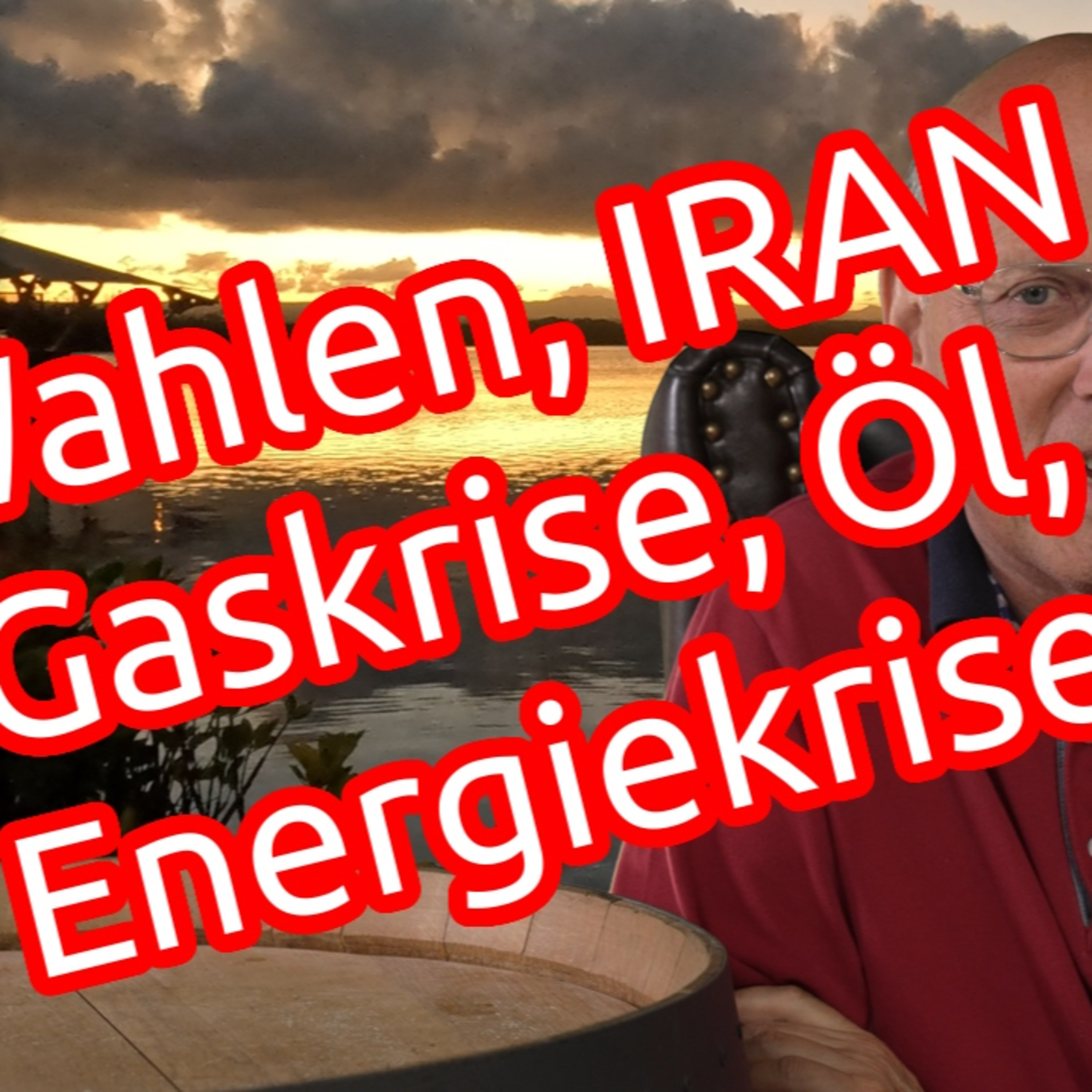 Wahl BW + Bayern, IRAN, Gaslage, Spritpreise - Energiekrise