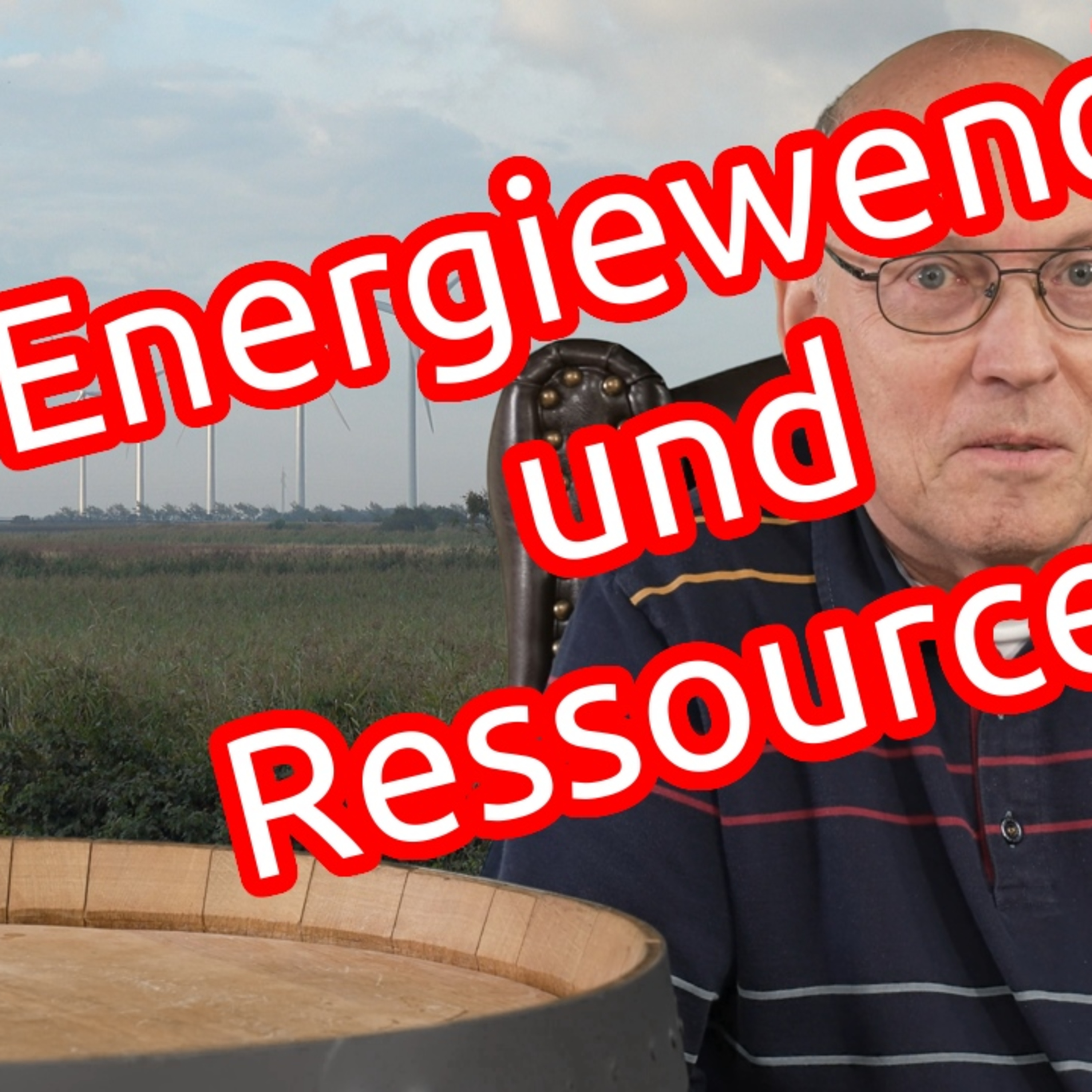 Die Energiewende scheitert an Ressourcen - Stahl, Kupfer, Zement