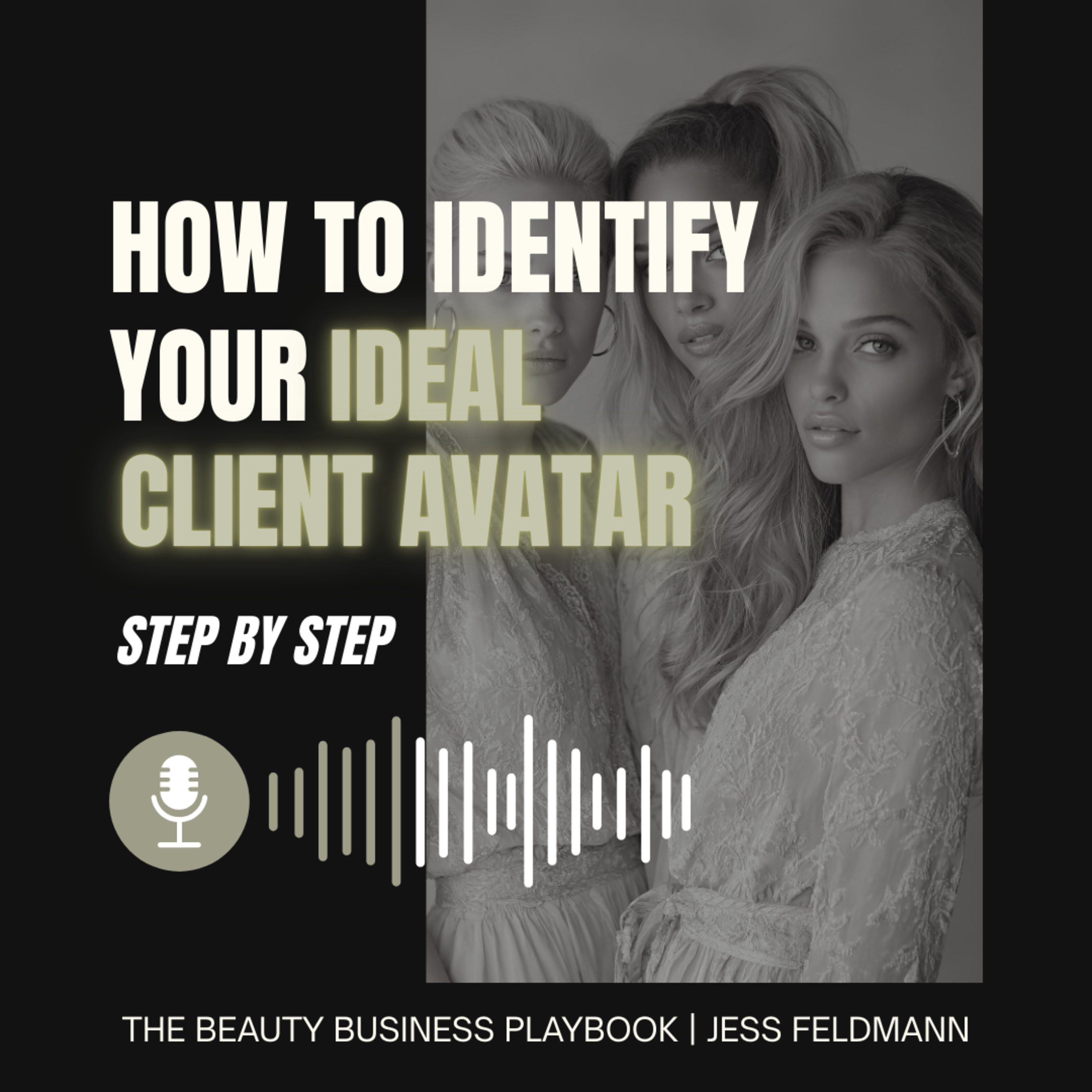 How to Identify Your Ideal Client Avatar (Step-by-Step for Beauty Businesses) episode artwork