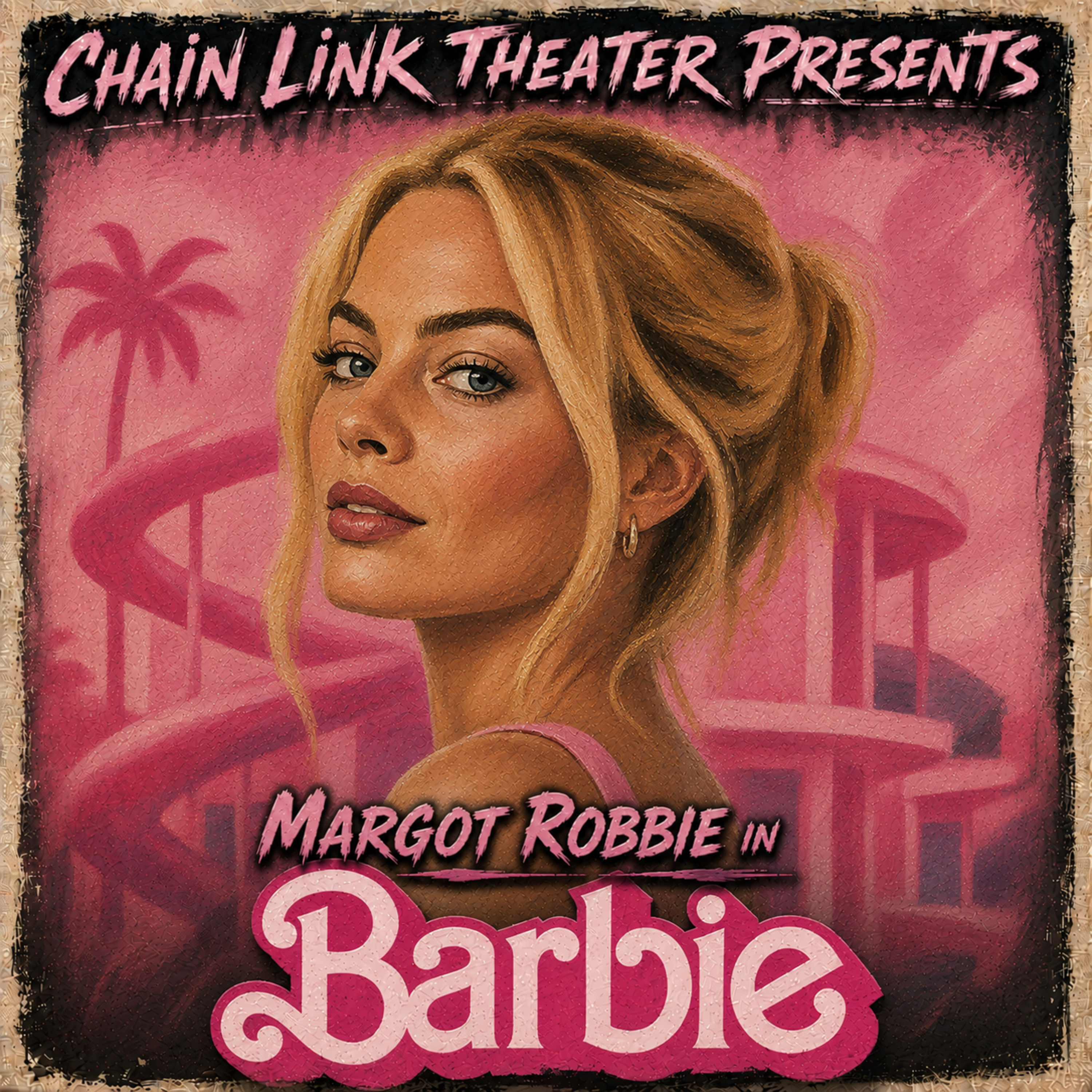 Barbie // Margot Robbie | Review & Discussion - Ep. 34 episode artwork
