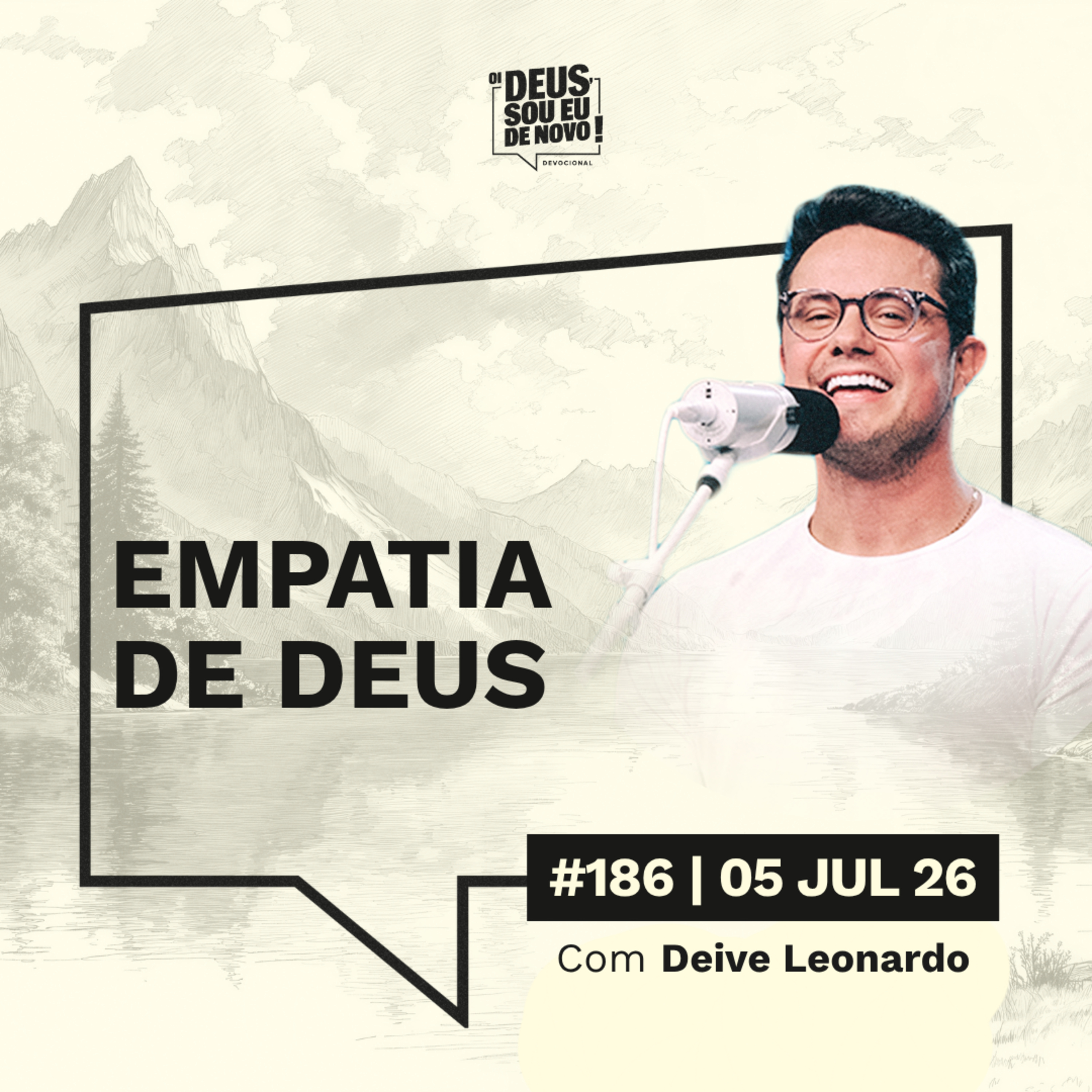 Oi Deus, sou eu de novo | 05 de julho
