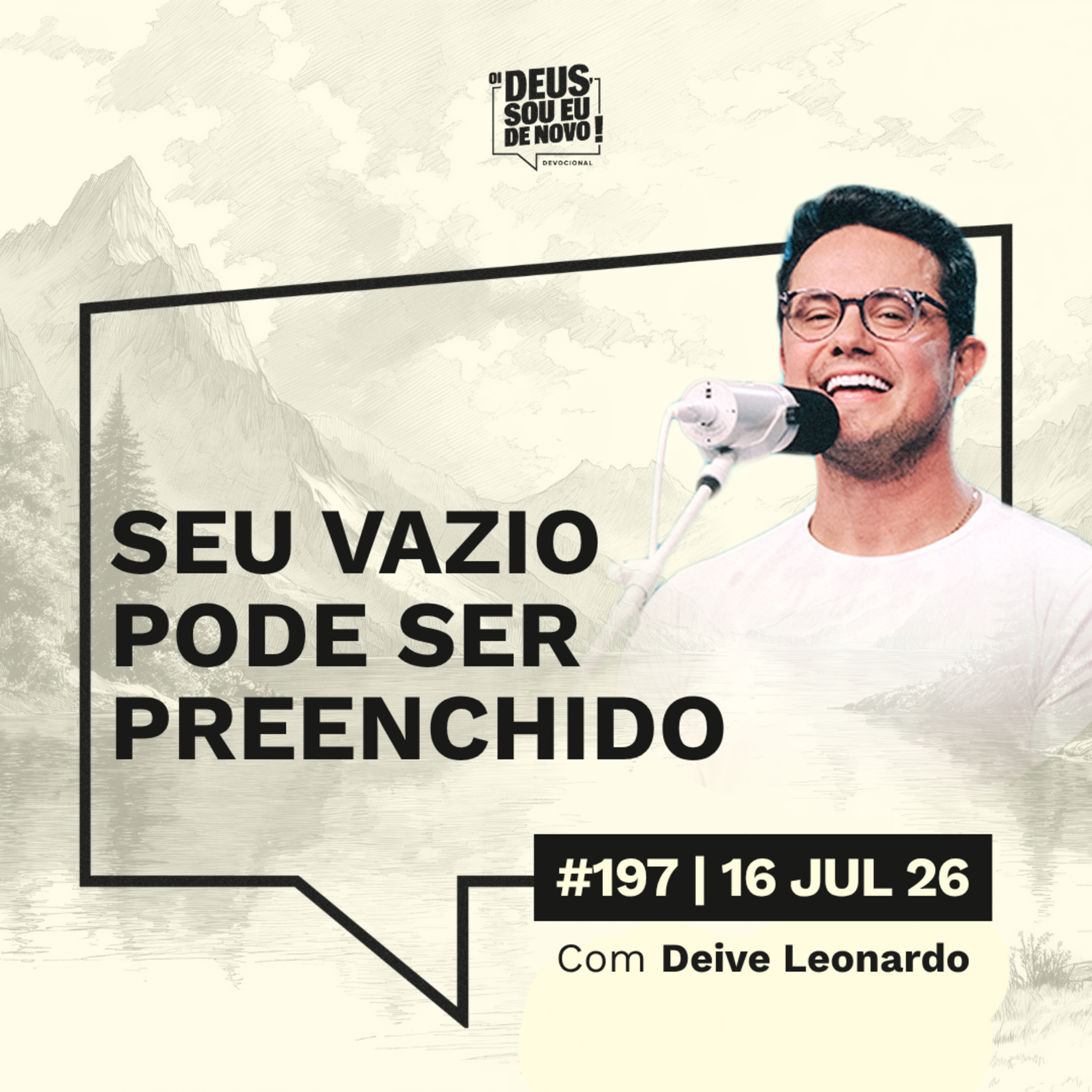 Oi Deus, sou eu de novo | 16 de julho