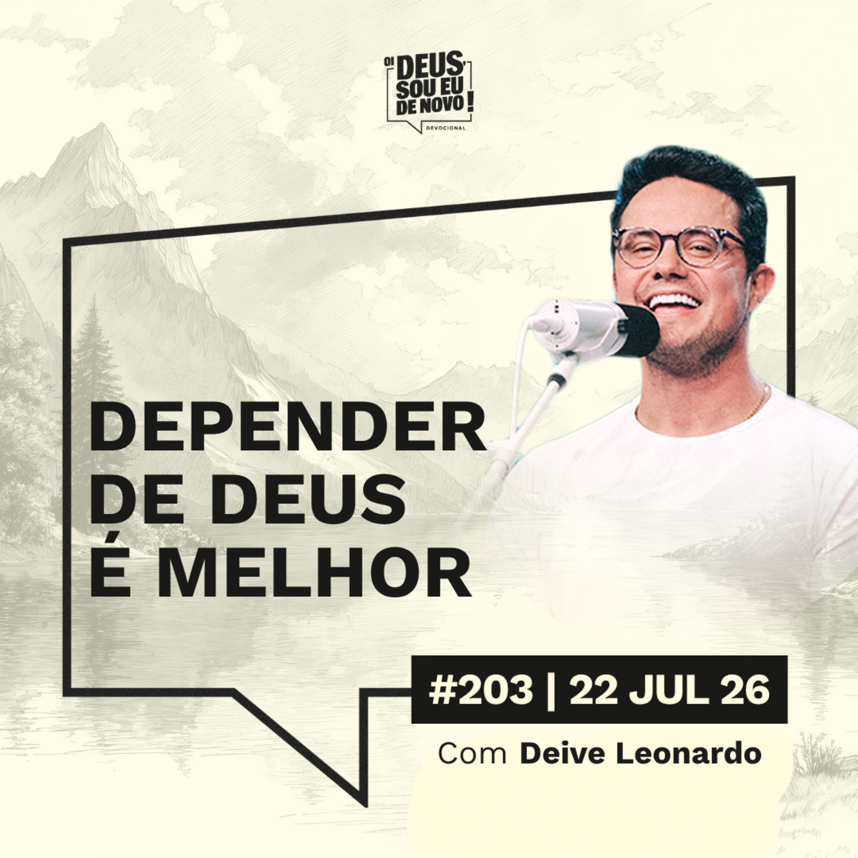 Oi Deus, sou eu de novo | 22 de julho