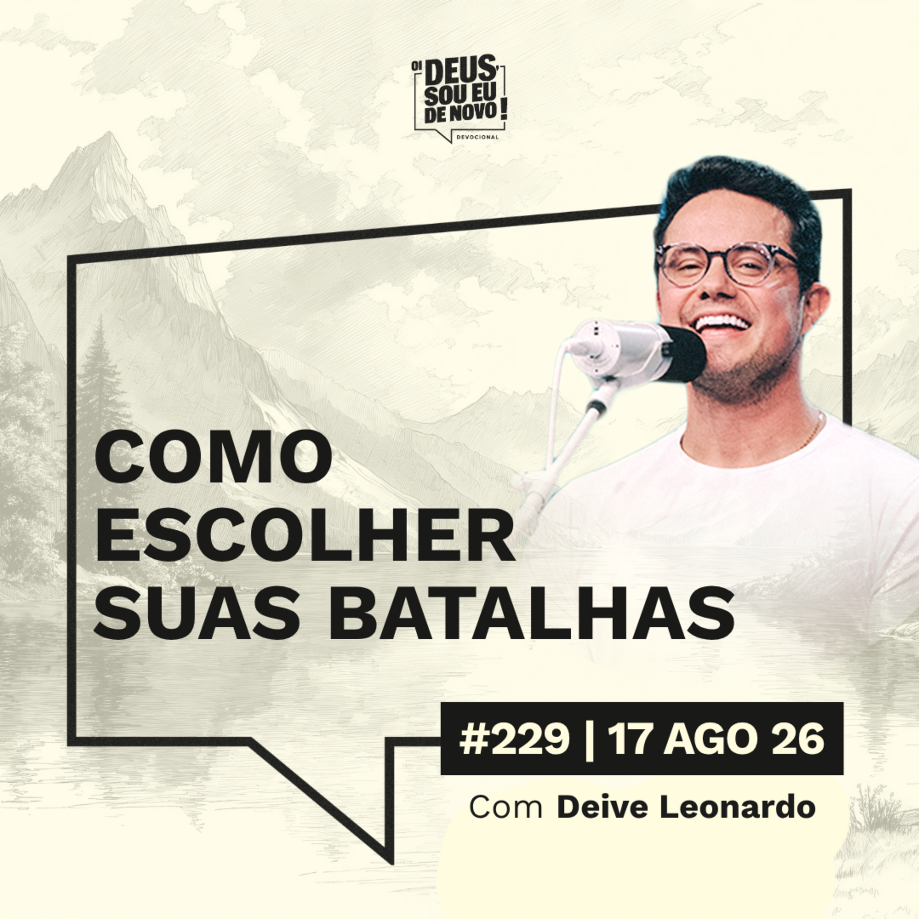 Oi Deus, sou eu de novo | 17 de agosto