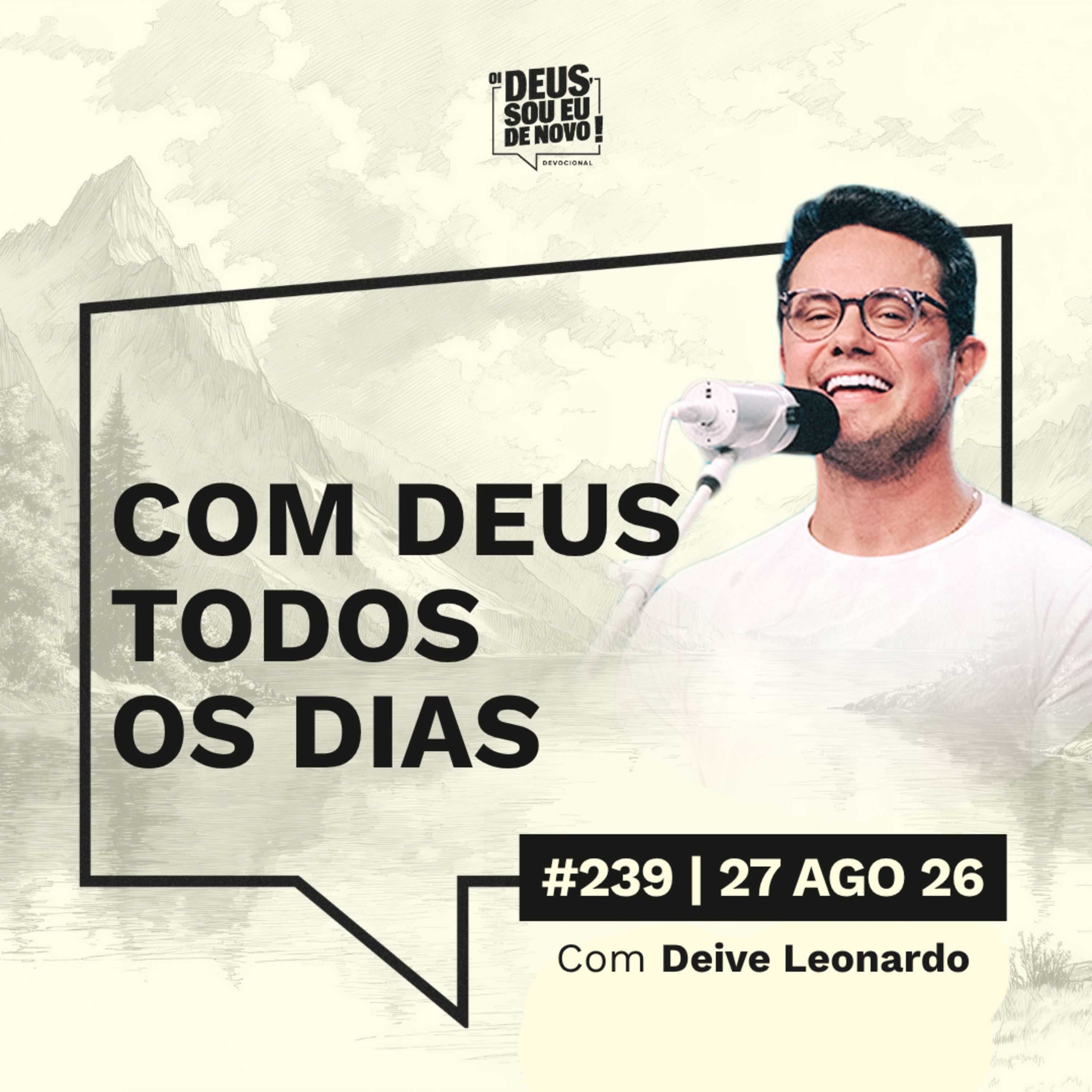 Oi Deus, sou eu de novo | 27 de agosto
