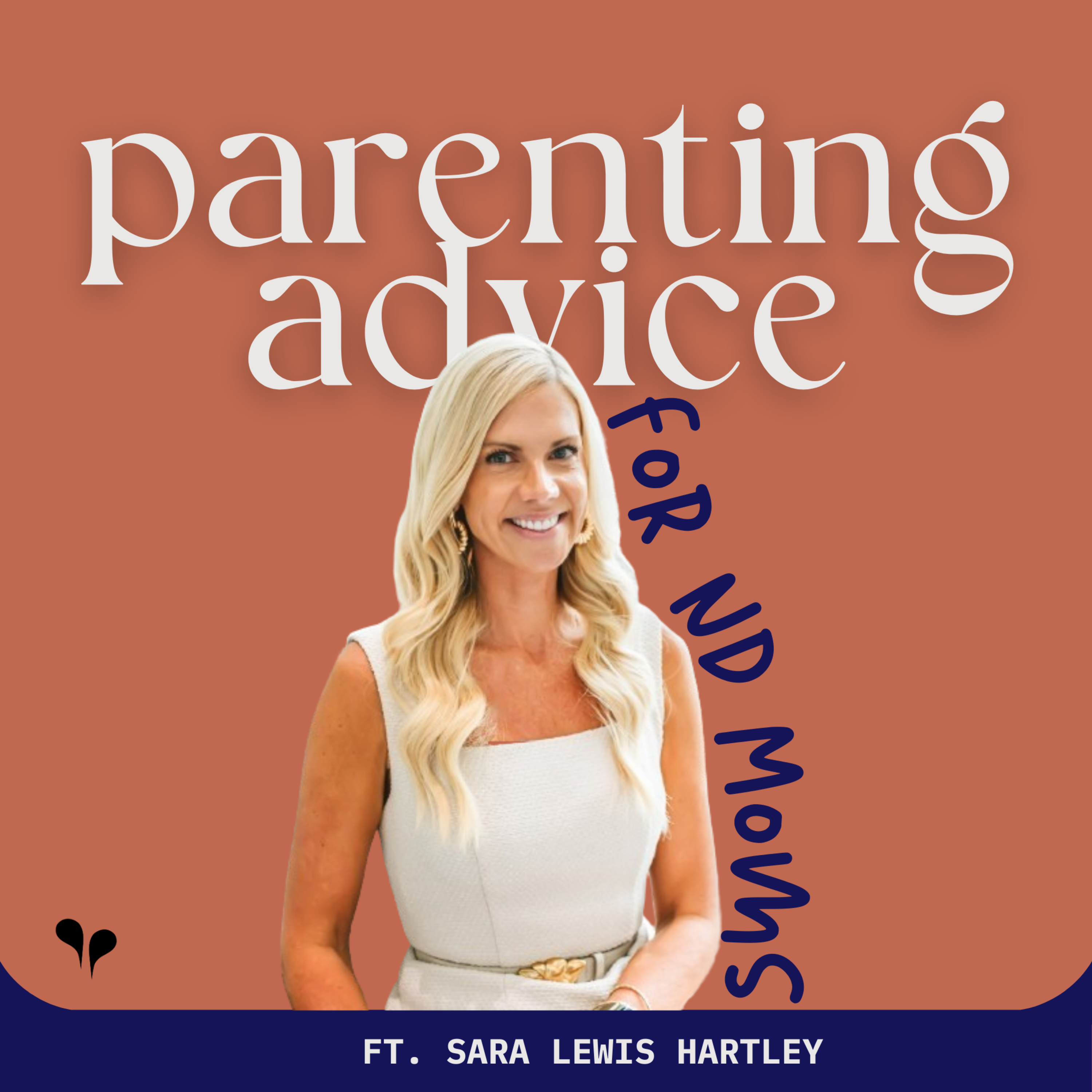 Why Traditional Parenting Advice Fails Neurodivergent Moms (And What Works Instead) ft. Sara Lewis Hartley episode artwork