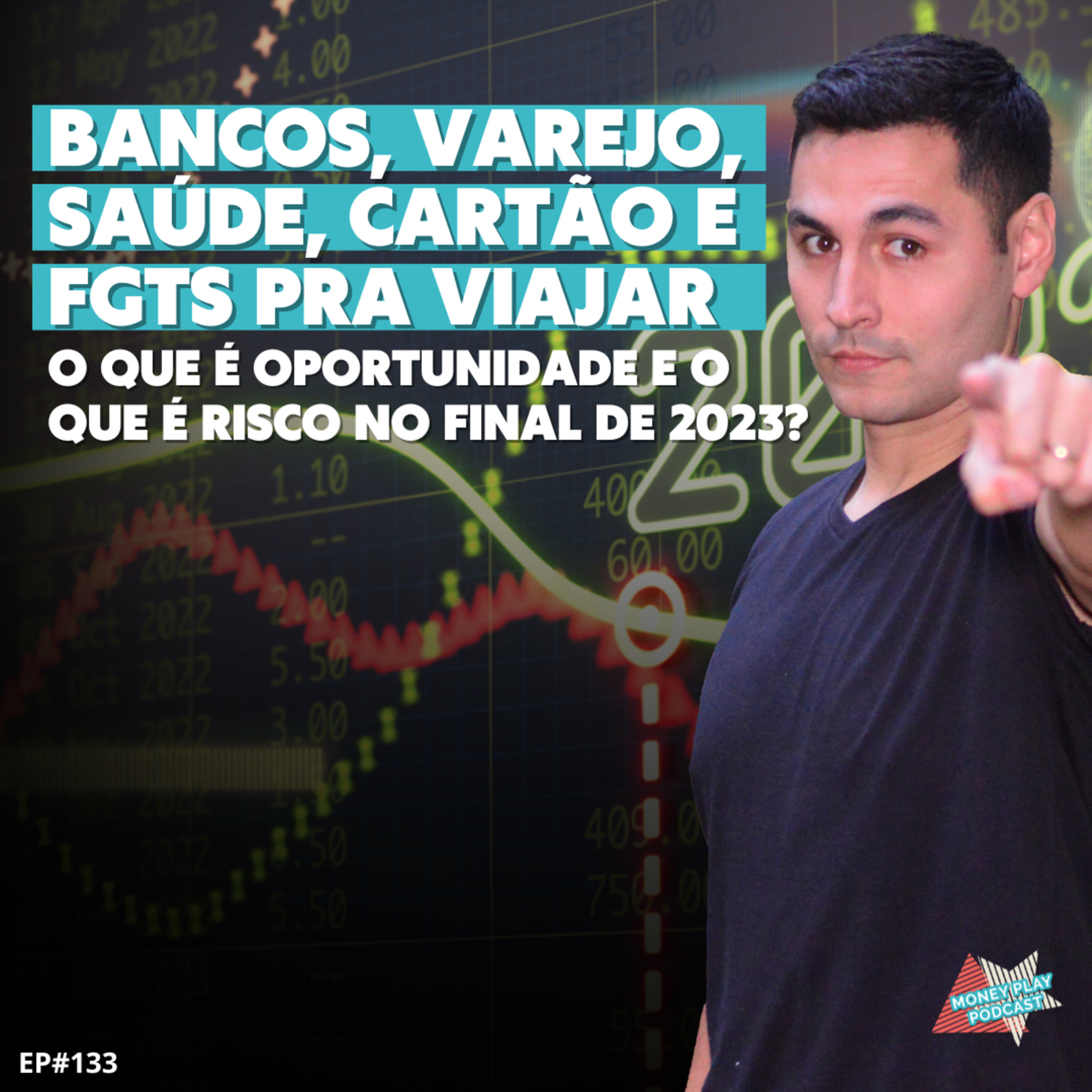 BANCOS, VAREJO, SAÚDE, CARTÃO DE CRÉDITO E FGTS PRA VIAJAR episode artwork