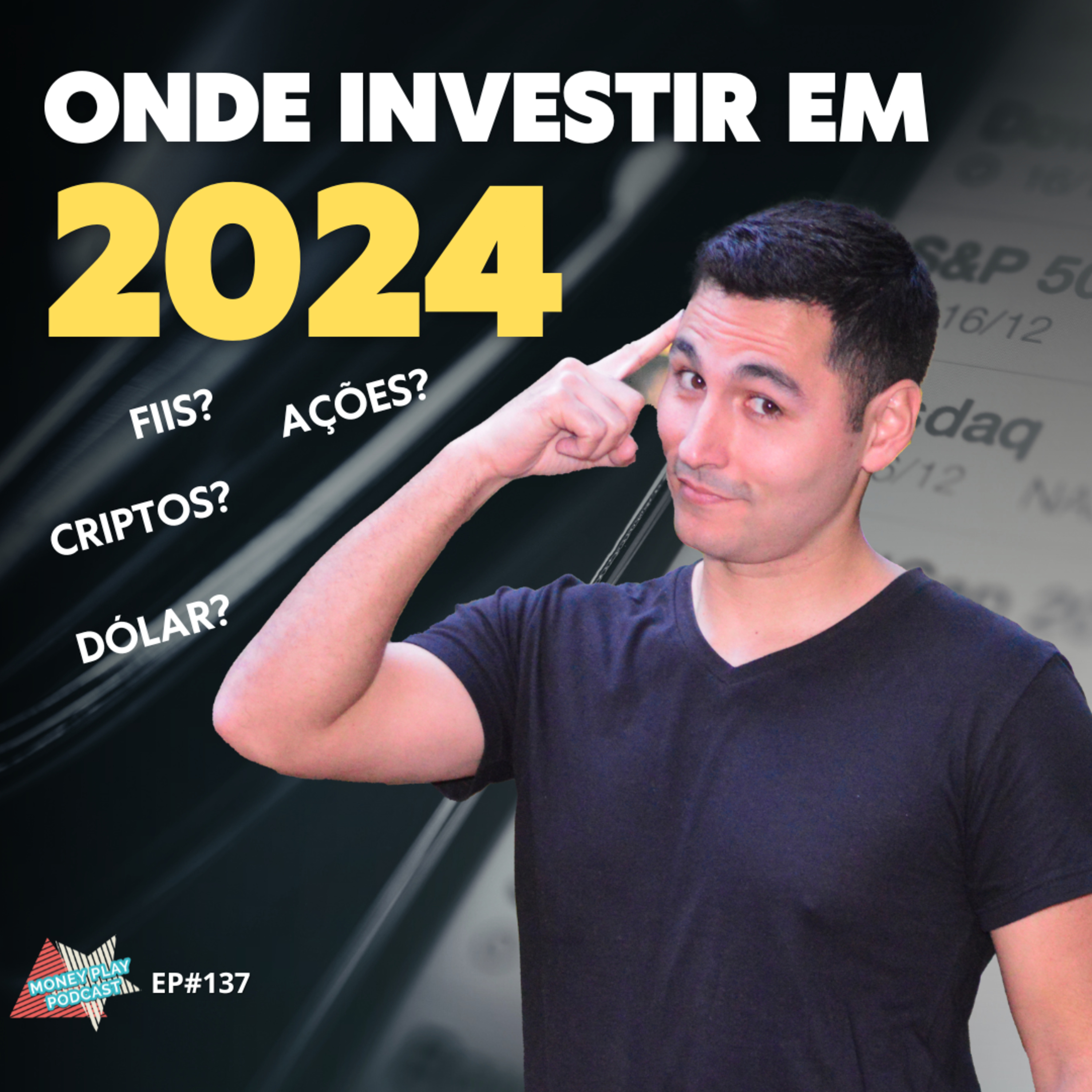 ONDE INVESTIR EM 2024?