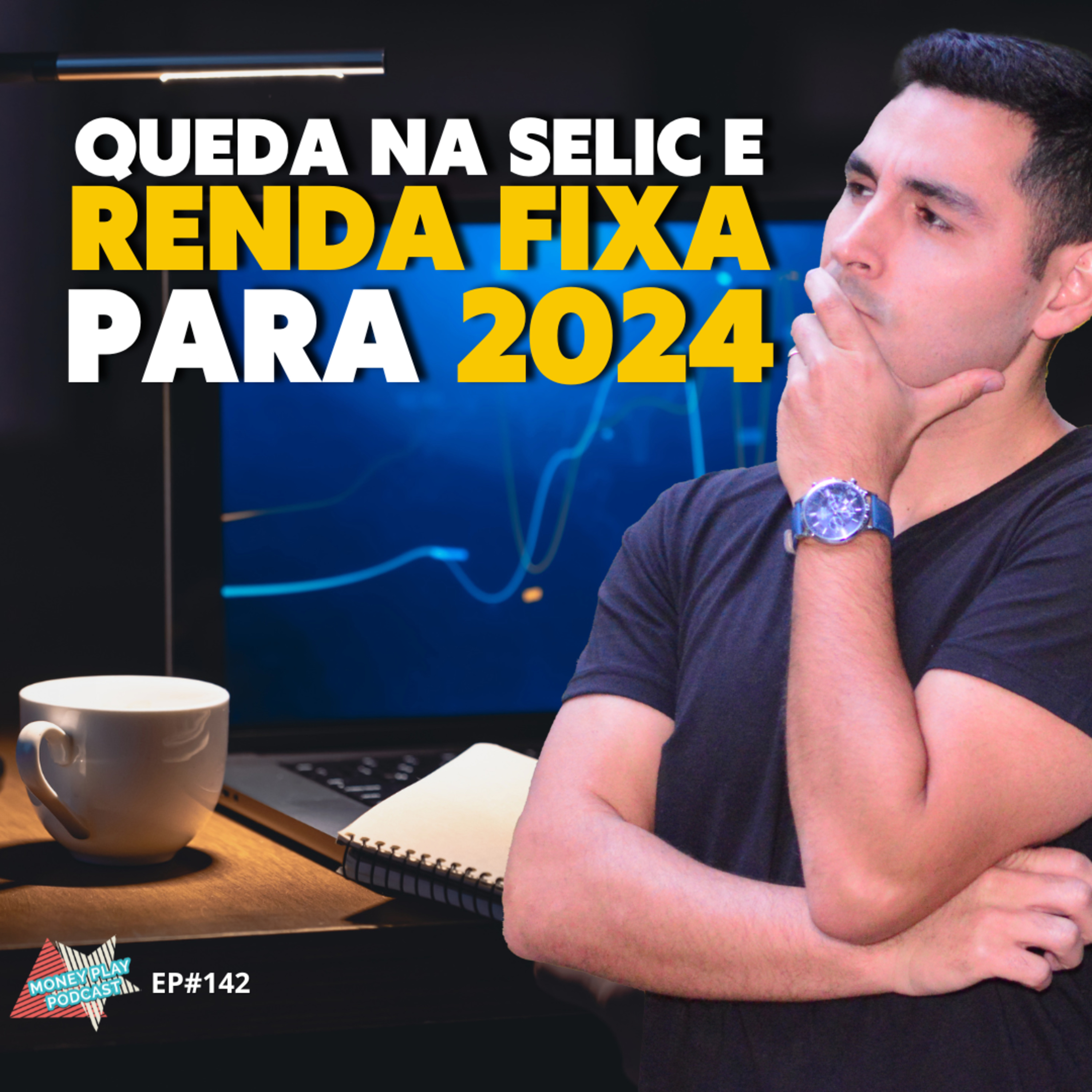 RENDA FIXA 2024 | O QUE VOCÊ PRECISA SABER PRA NÃO SE DAR MAL. episode artwork