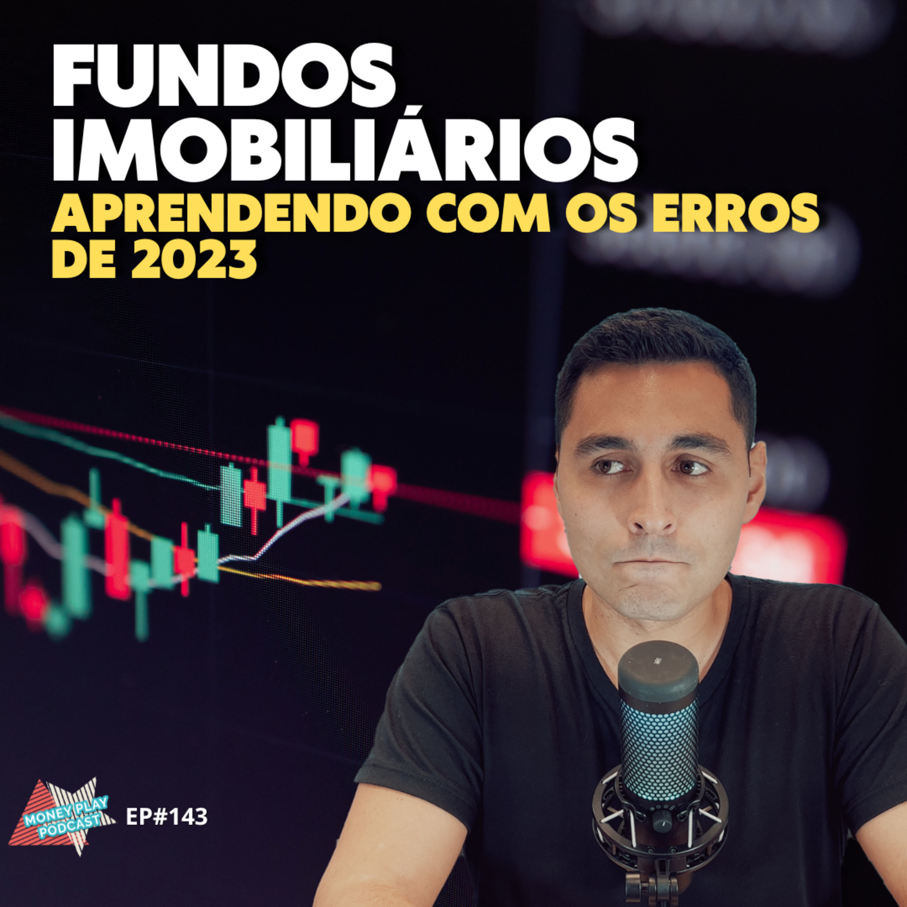 FUNDOS IMOBILIÁRIOS E AS LIÇÕES DE 2023 PARA TER UM 2024 MELHOR episode artwork