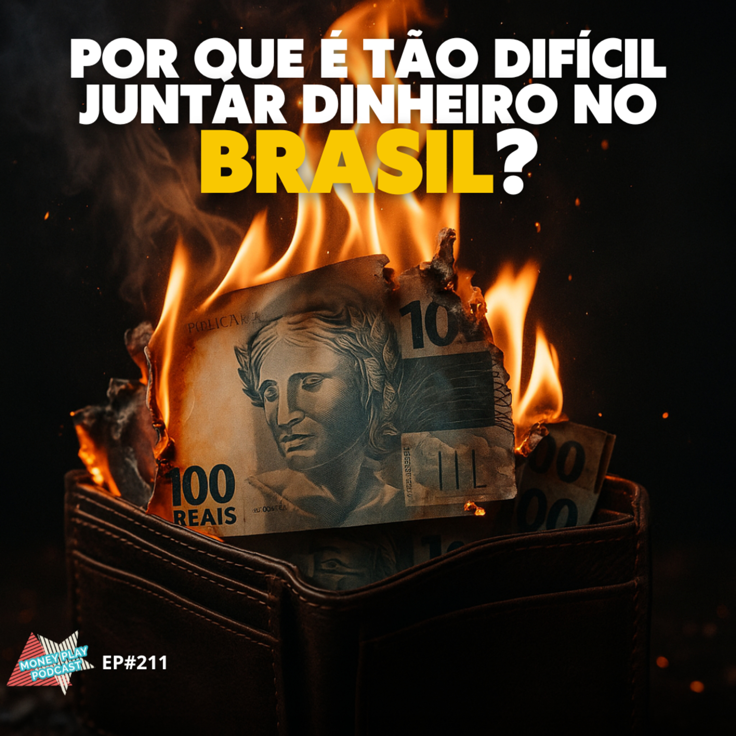 Por Que é Tão Difícil Juntar Dinheiro no Brasil — E o Que Realmente Funciona episode artwork
