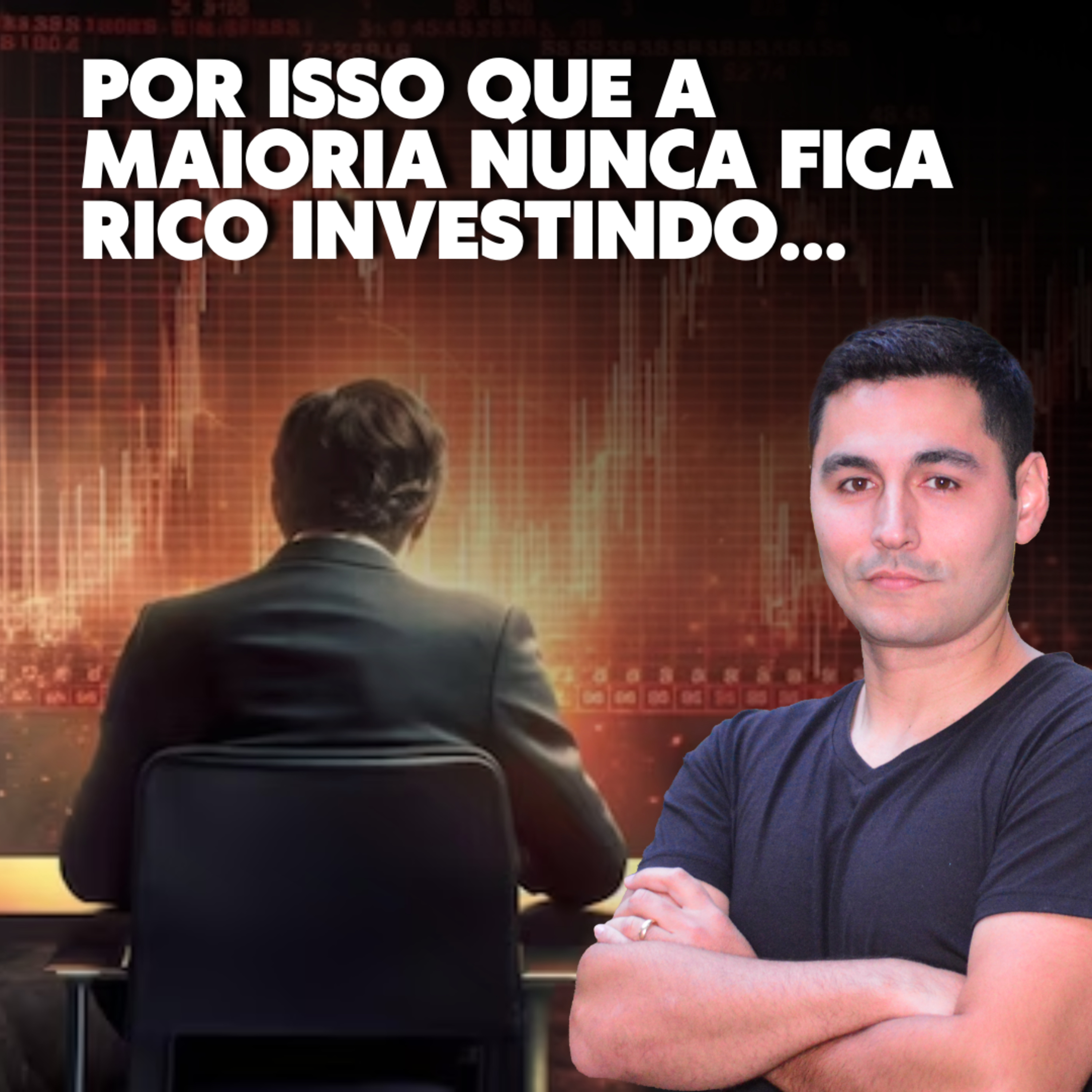 Por que Investidores Inteligentes Perdem Dinheiro com Boas Ações — e Como Evitar Esse Erro Invisível episode artwork