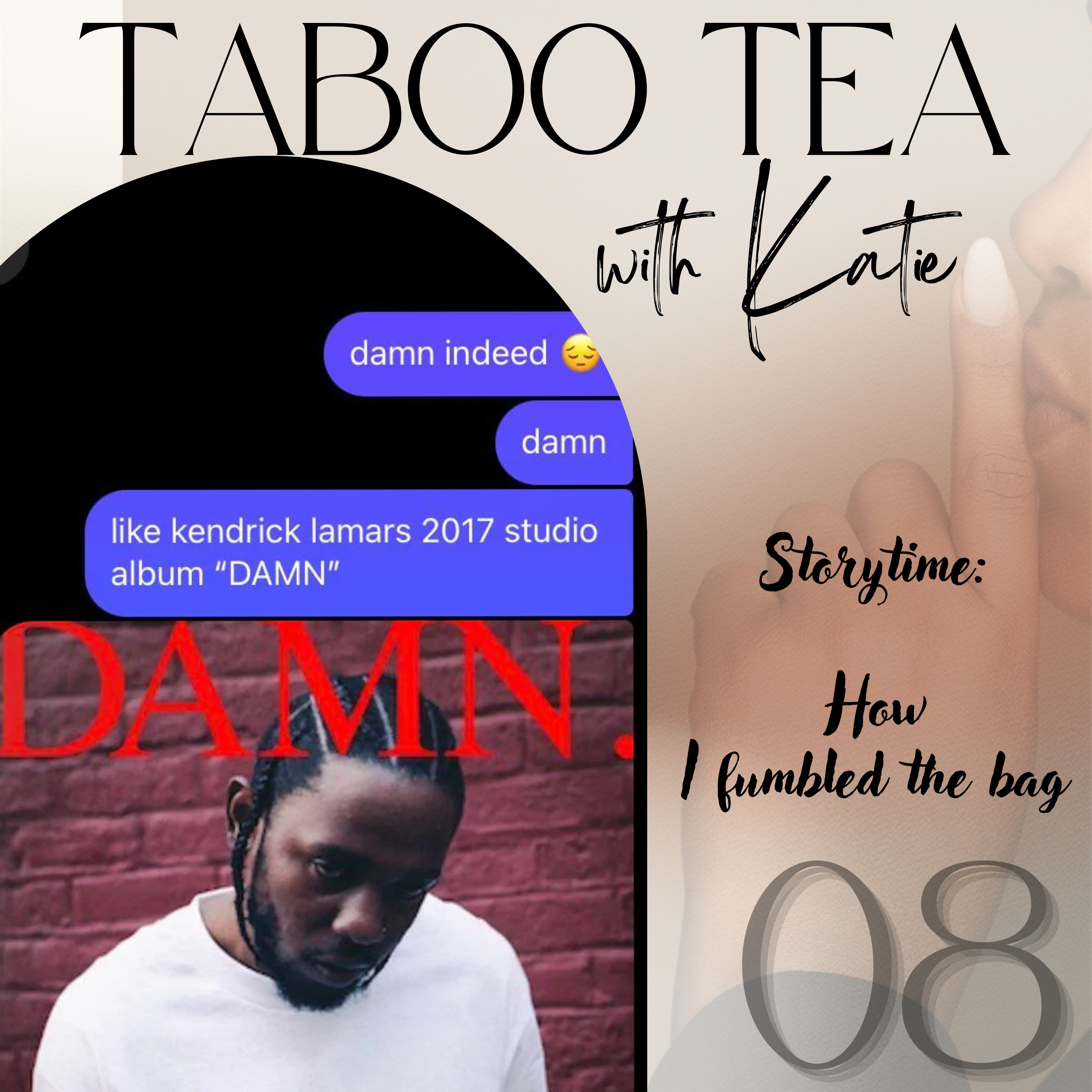 Episode 8: Storytime! How I Fumbled The Bag episode artwork