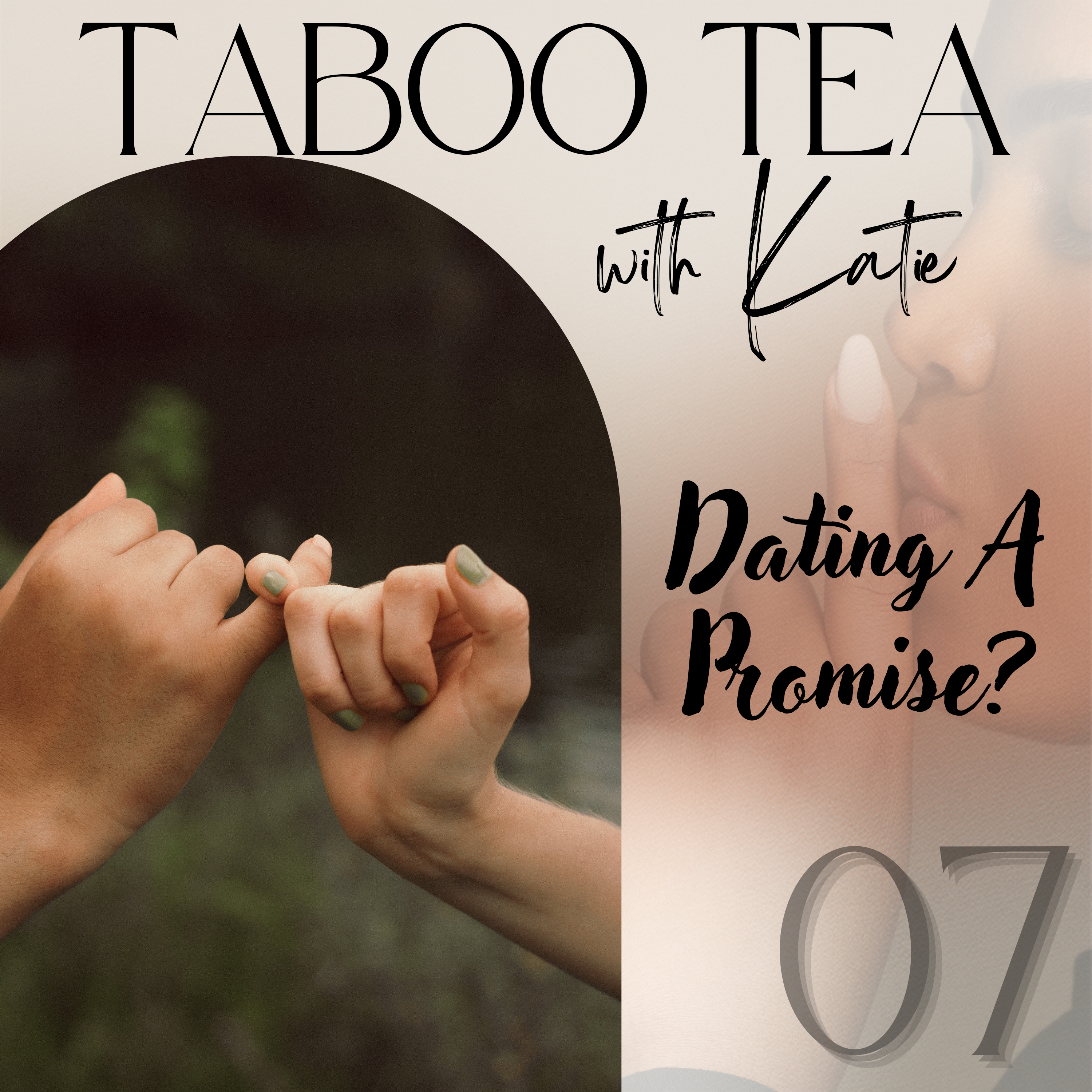 S2 | Ep 7: Dating A Promise? episode artwork