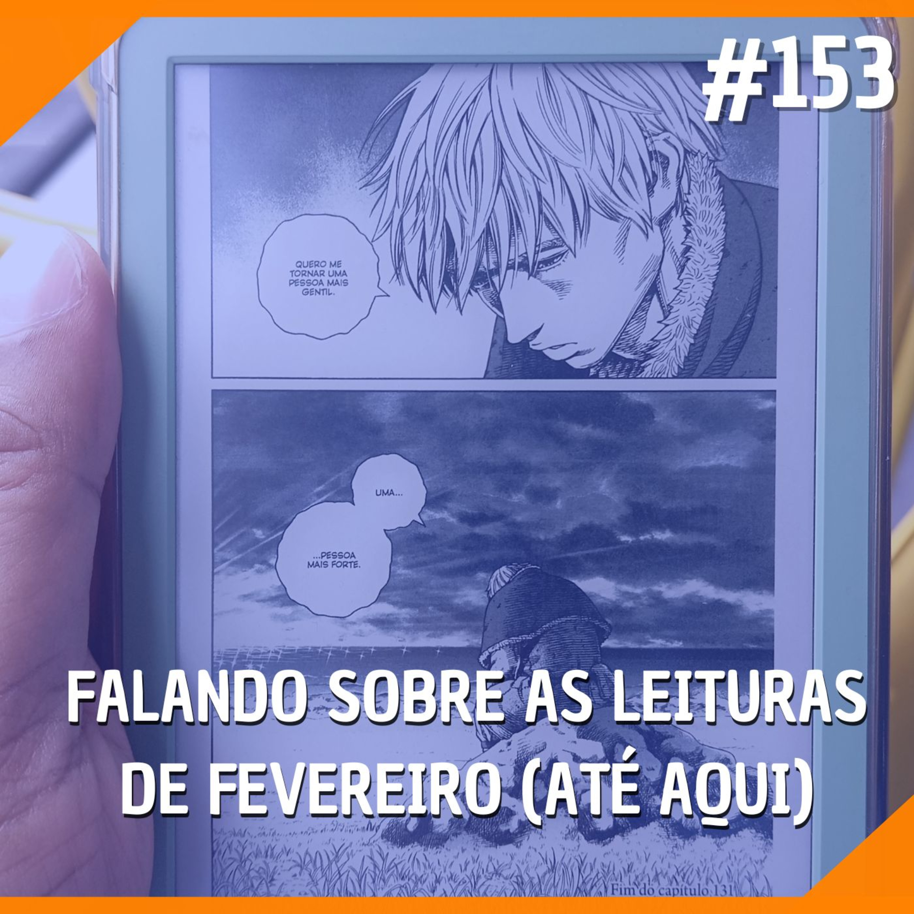 #153 - Falando Sobre as Leituras de Fevereiro (Até Aqui) episode artwork