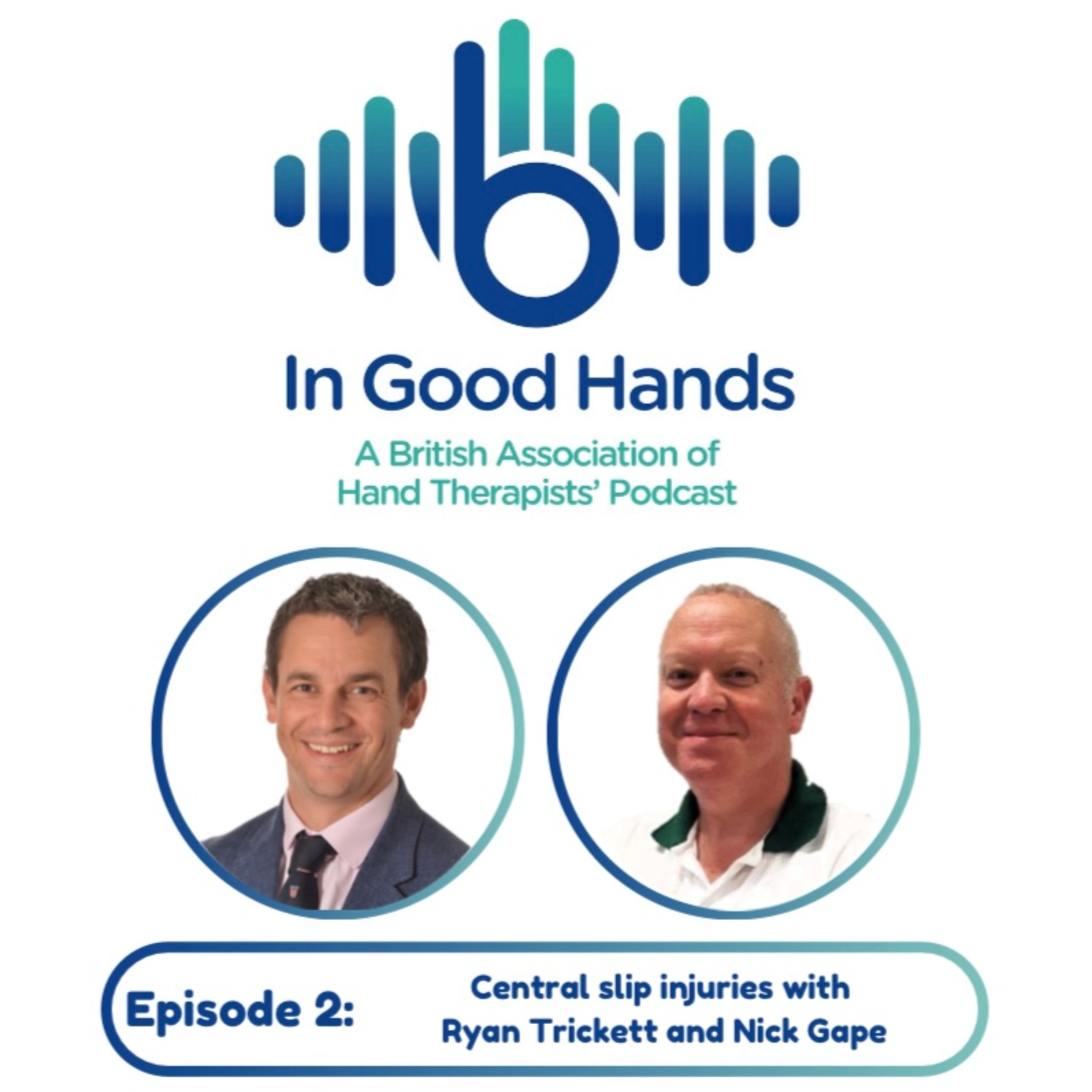 Episode 2: Central slip injuries with Ryan Trickett and Nick Gape episode artwork