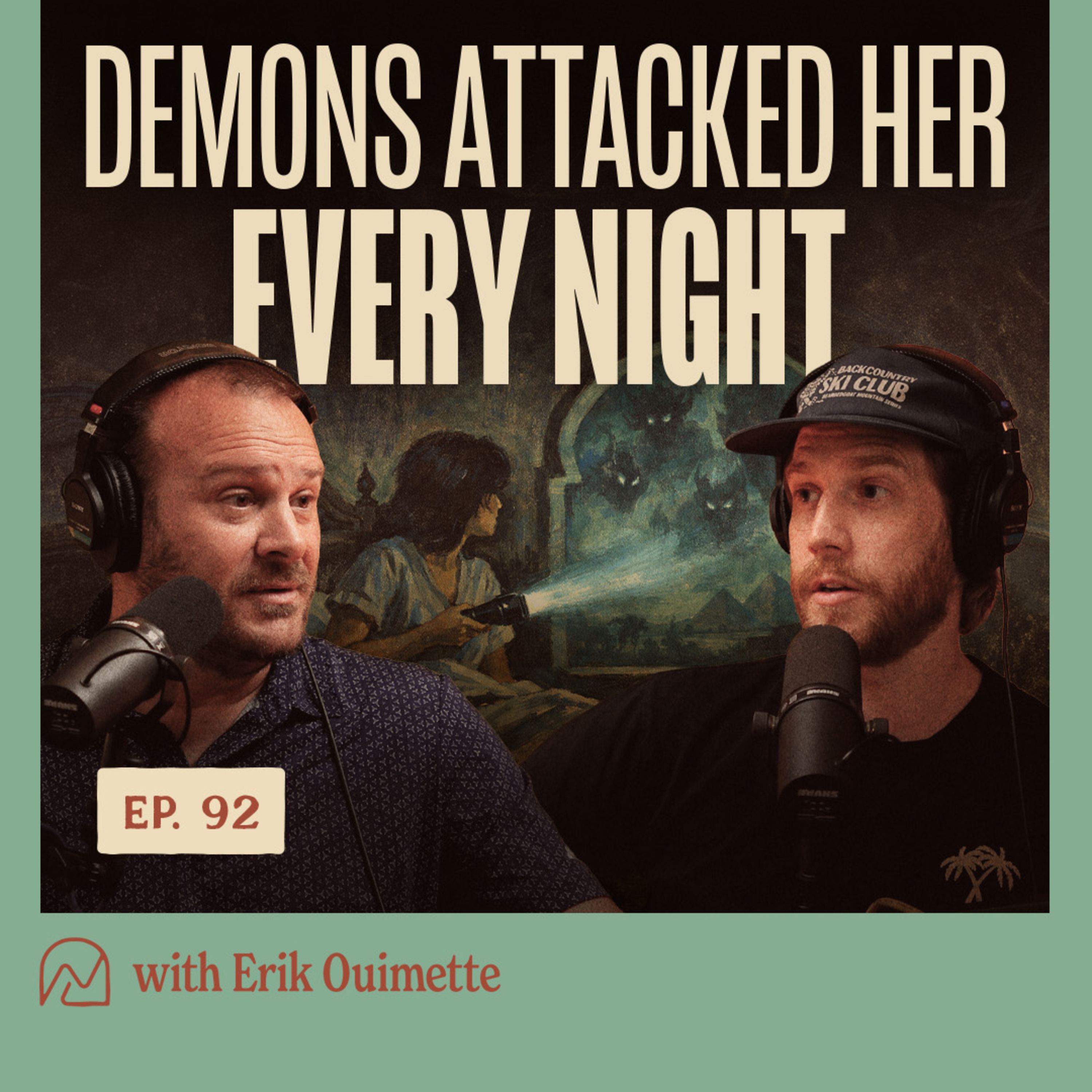 Ep. 92 - Can Demons Leave Physical Marks? | Feat. Erik Ouimette episode artwork