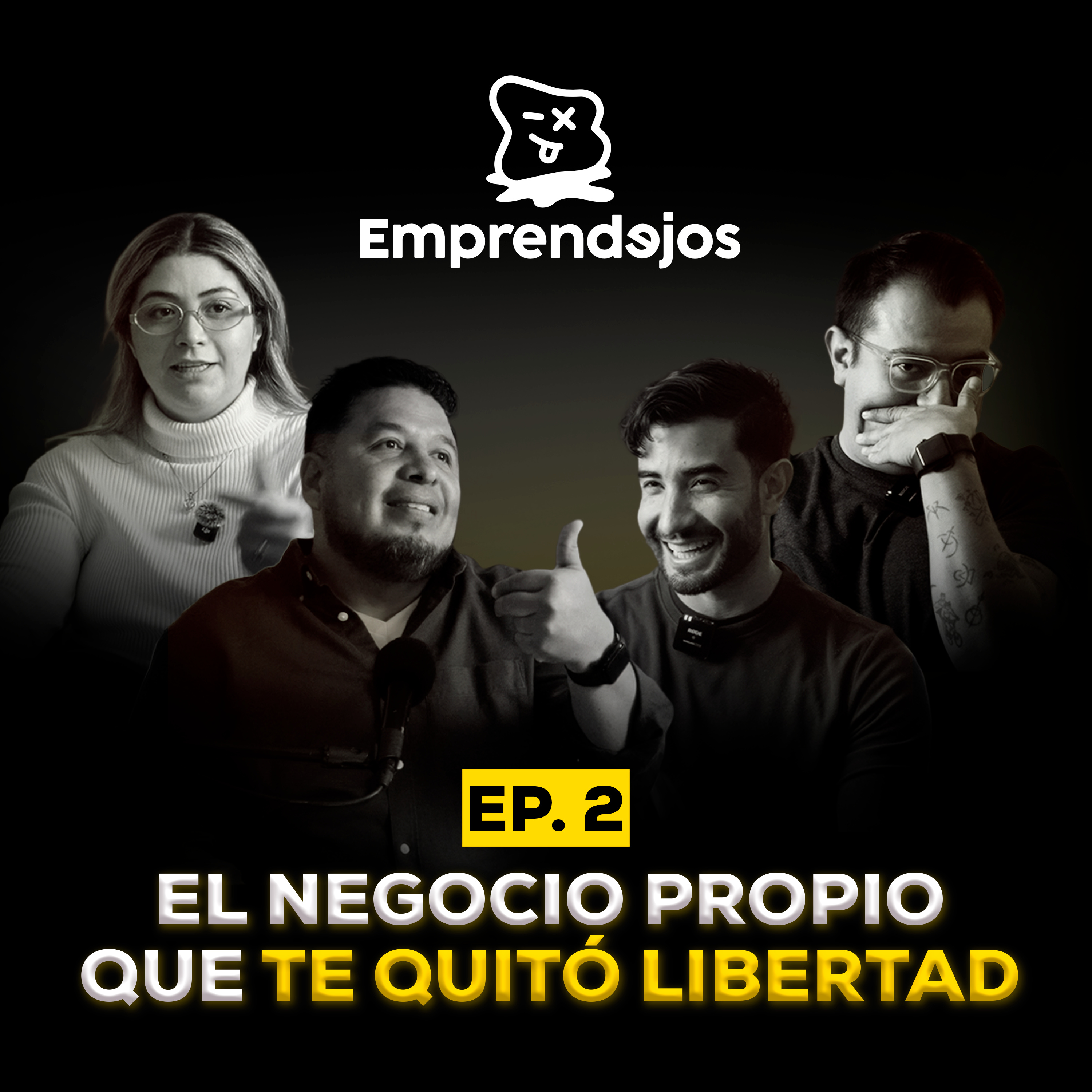 Episodio 2 - El Negocio propio que te quitó libertad