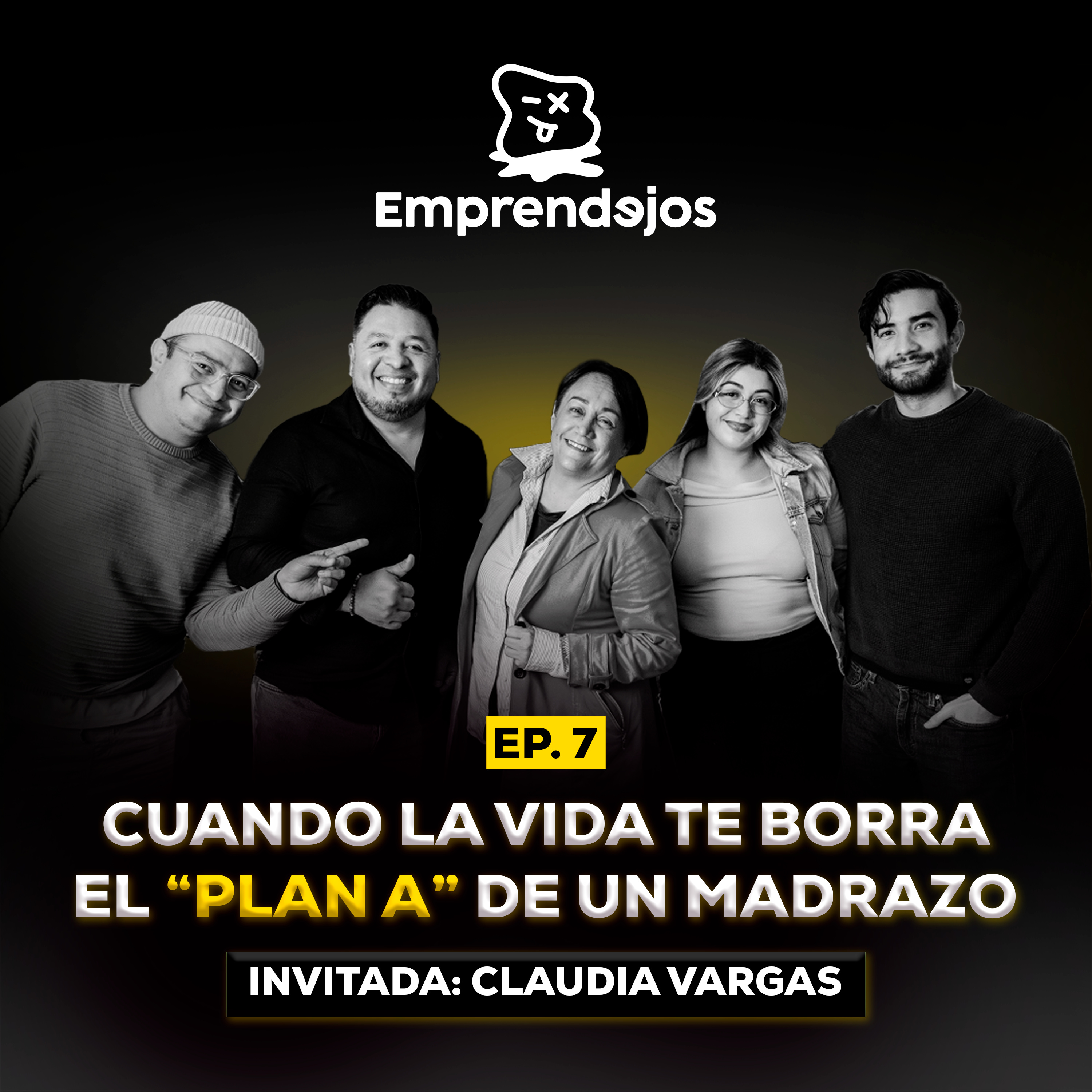 Episodio 7 - Cuando la vida te borra el "Plan A" de un madrazo