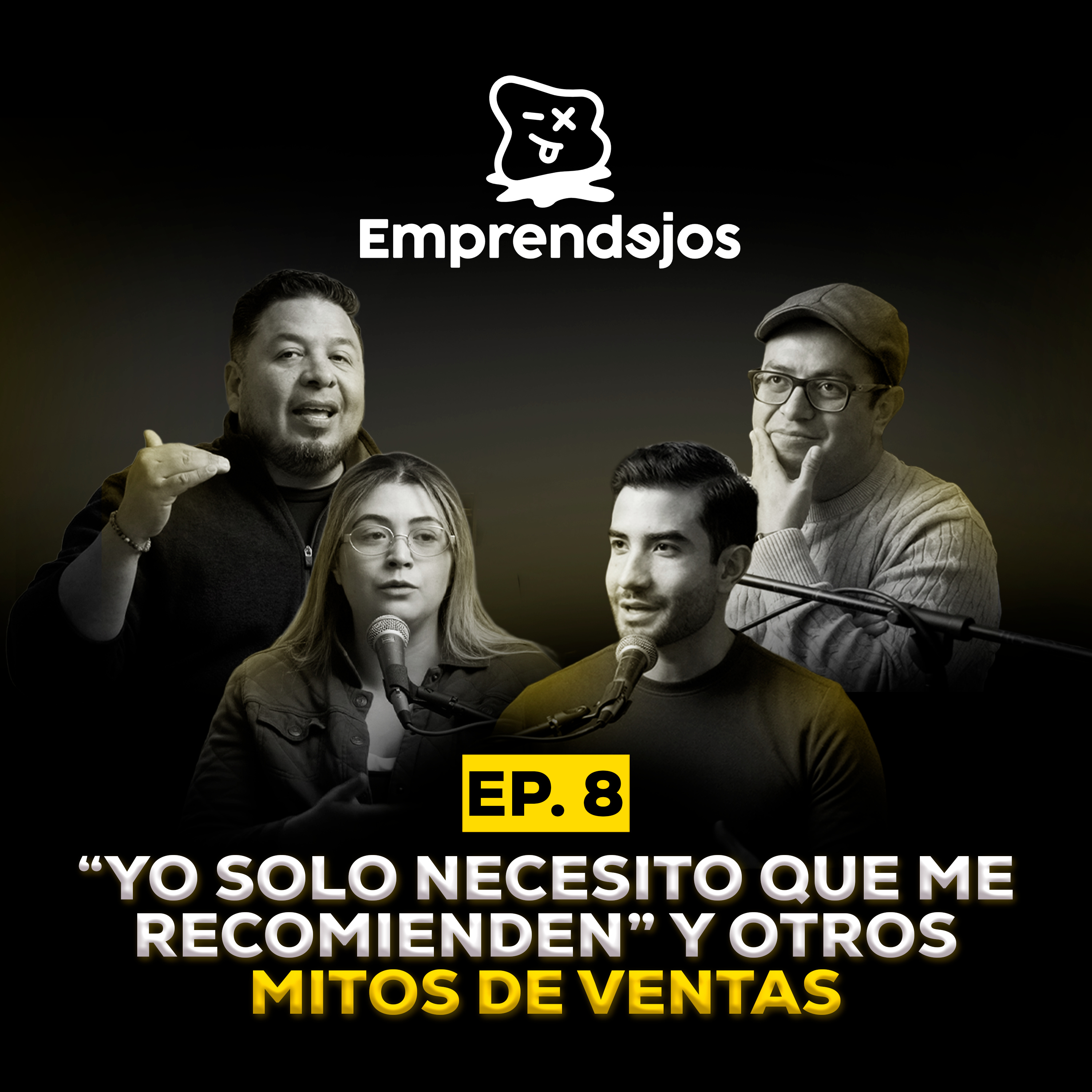 Episodio 8 - "Yo solo necesito que me recomienden" y otros mitos de ventas