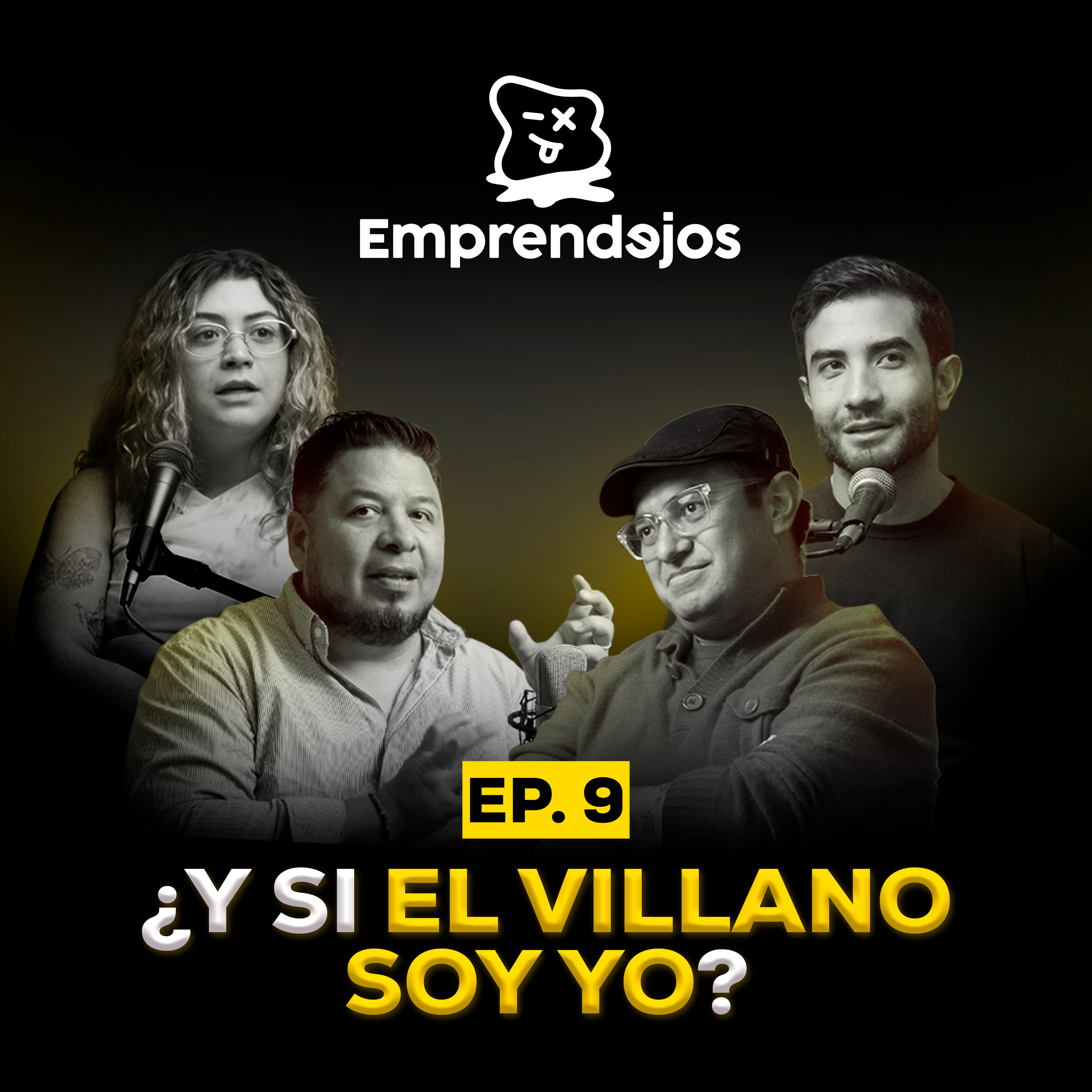 Episodio 9 - ¿Y si el villano soy yo?
