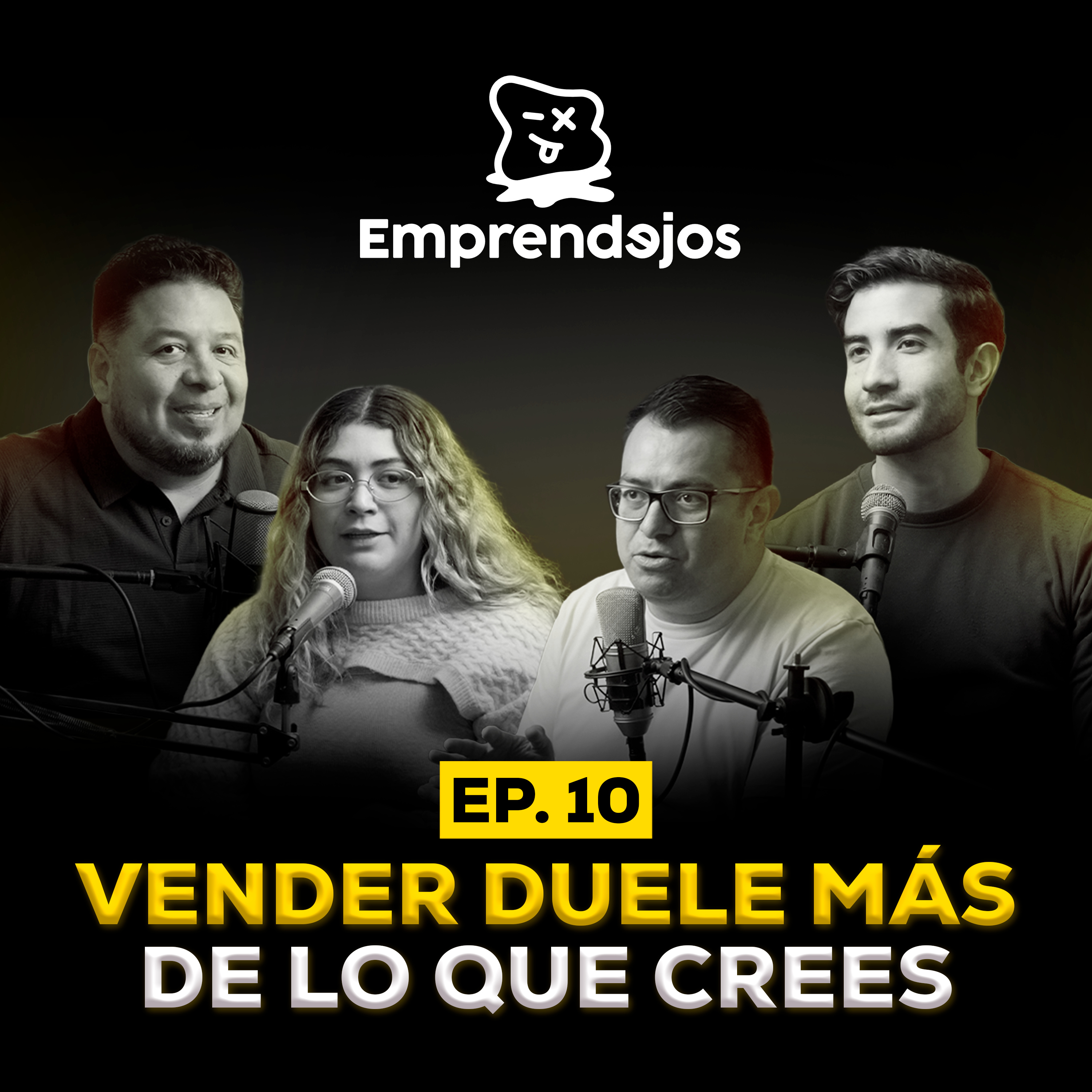 Episodio 10 - Vender duele más de lo que crees
