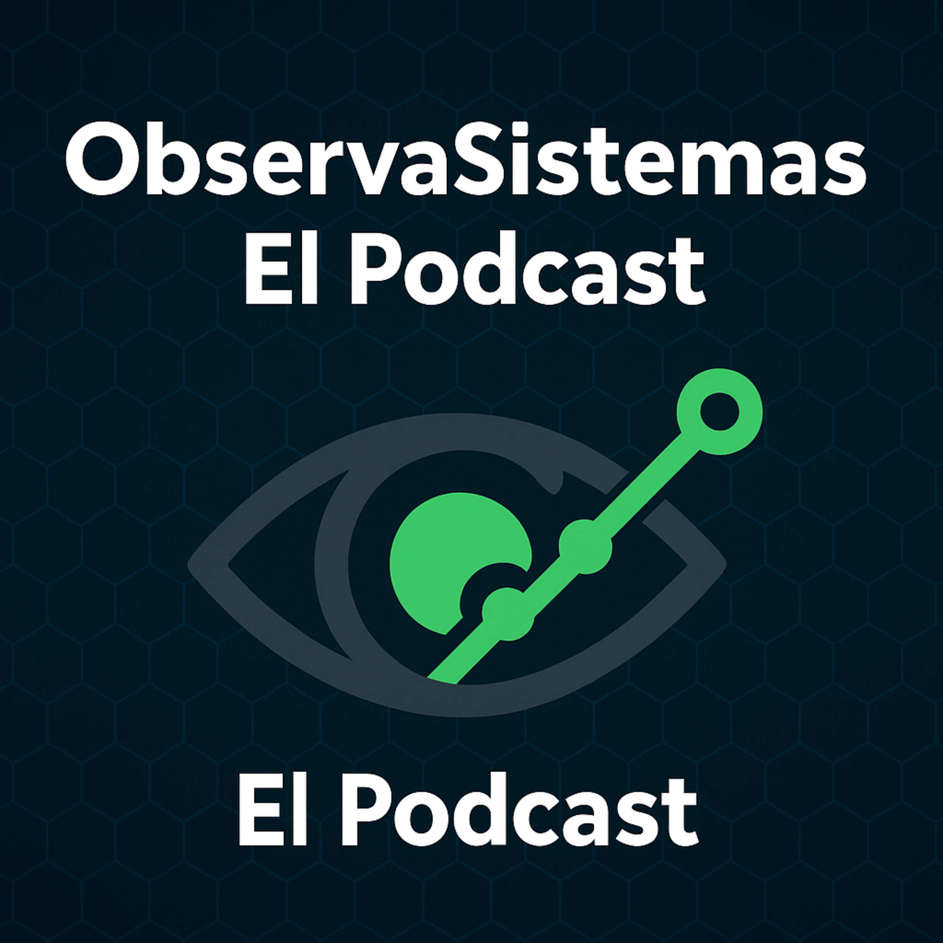 Portada de ObservaSistemas Podcast
