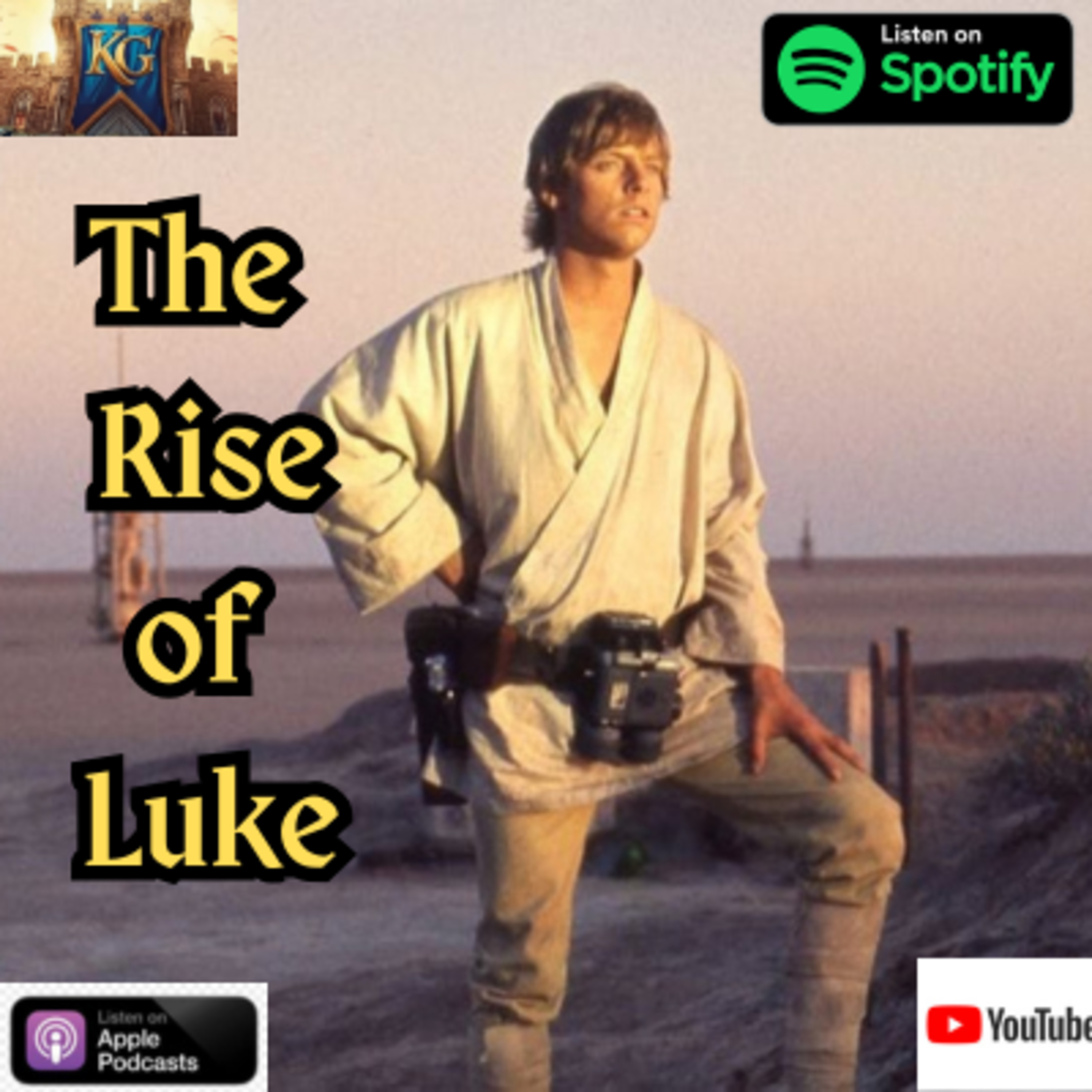 Vader and Luke Part 2: The Rise of Luke | The Kingdom Geeks Podcast episode artwork