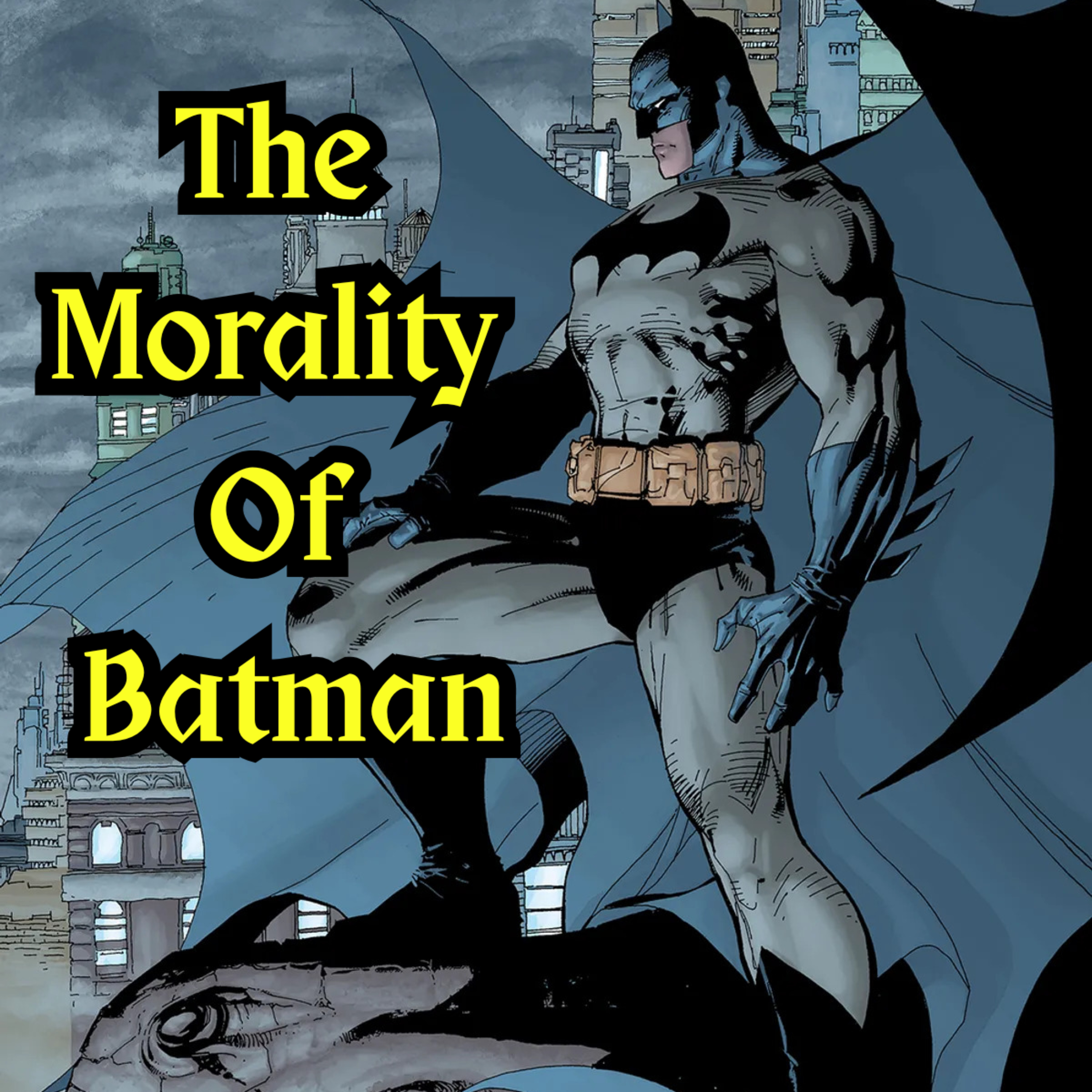 The Morality of The Dark Knight: Taking a look at Batman- Kingdom Geeks Podcast episode artwork
