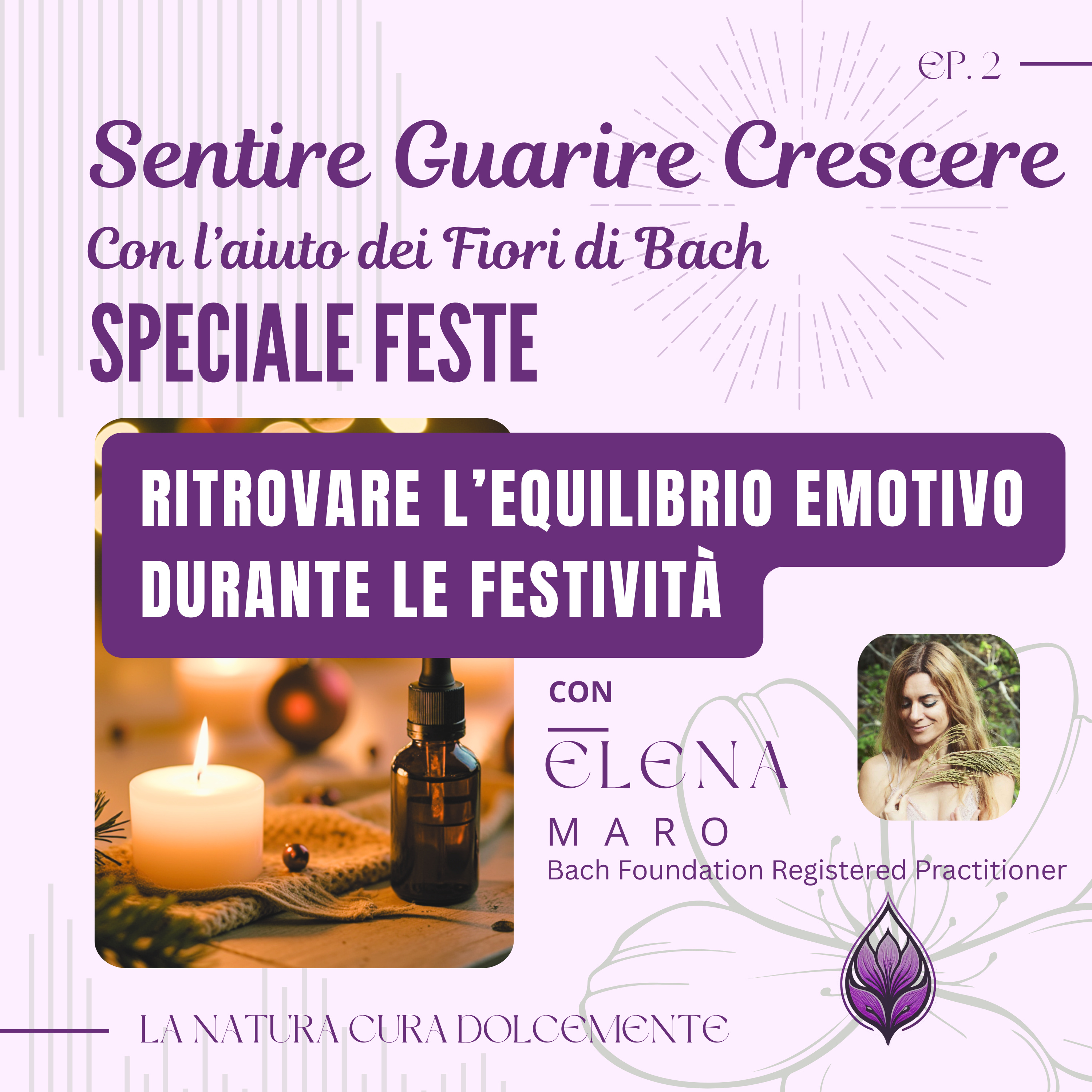 Sentire Guarire Crescere - con l\'aiuto dei Fiori di Bach
