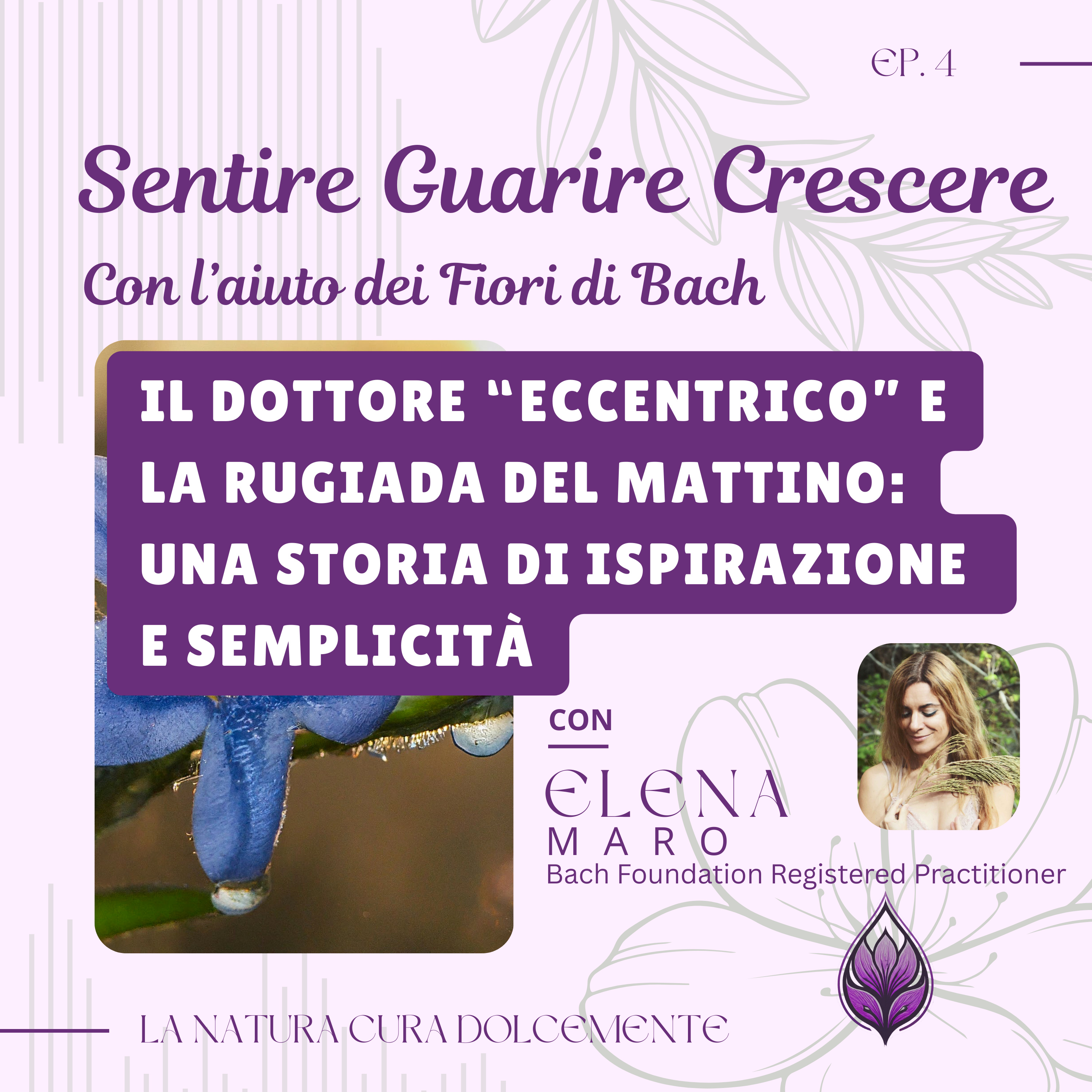 Sentire Guarire Crescere - con l\'aiuto dei Fiori di Bach