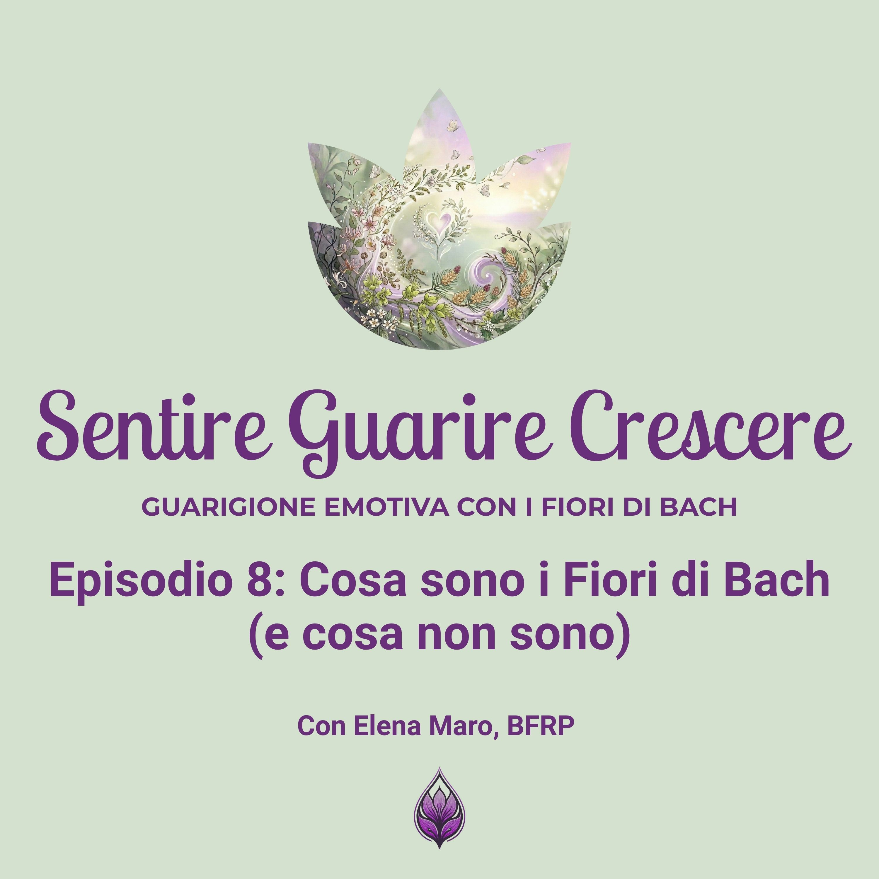 Cosa sono i Fiori di Bach (e cosa non sono) episode artwork