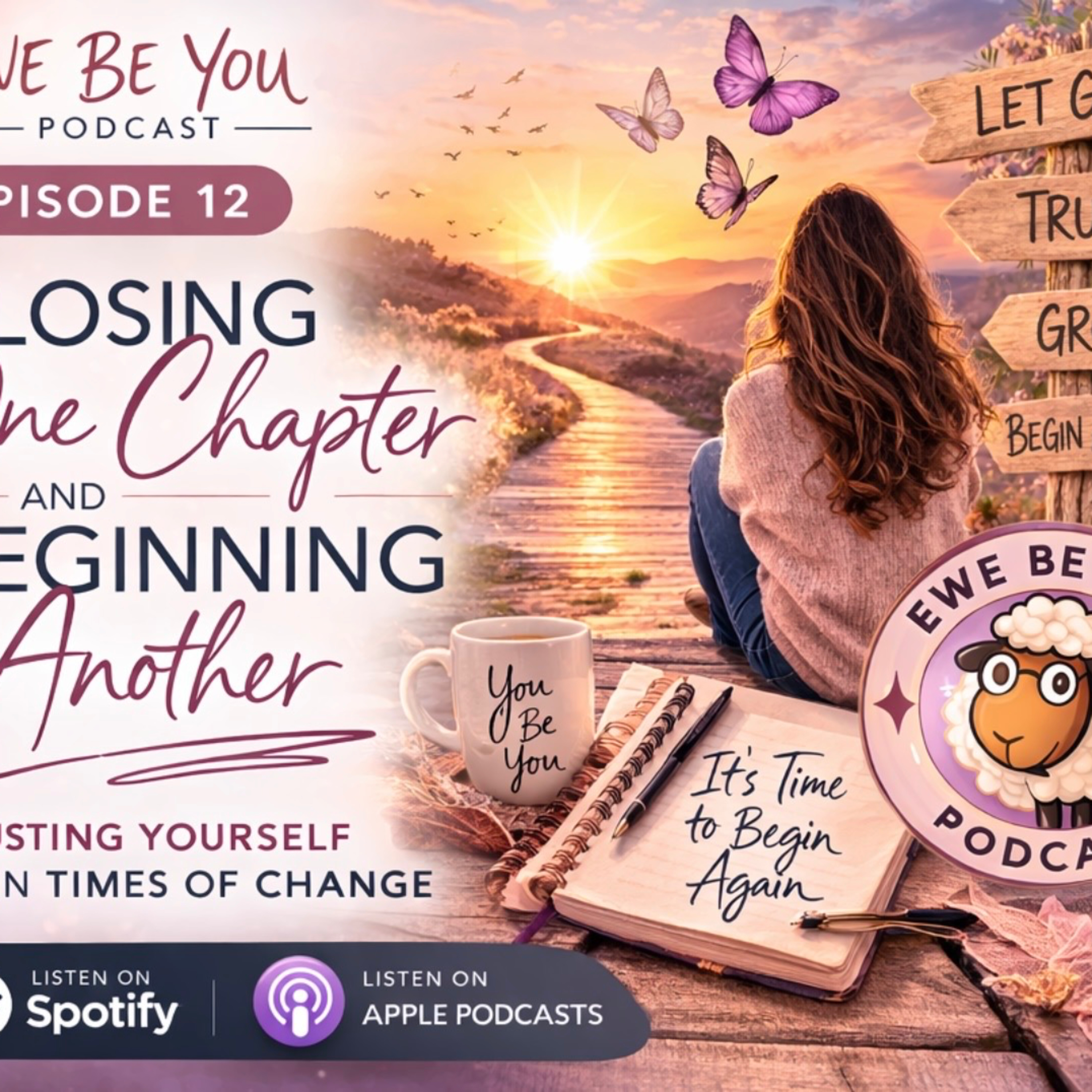 Closing One Chapter & Beginning Another episode artwork