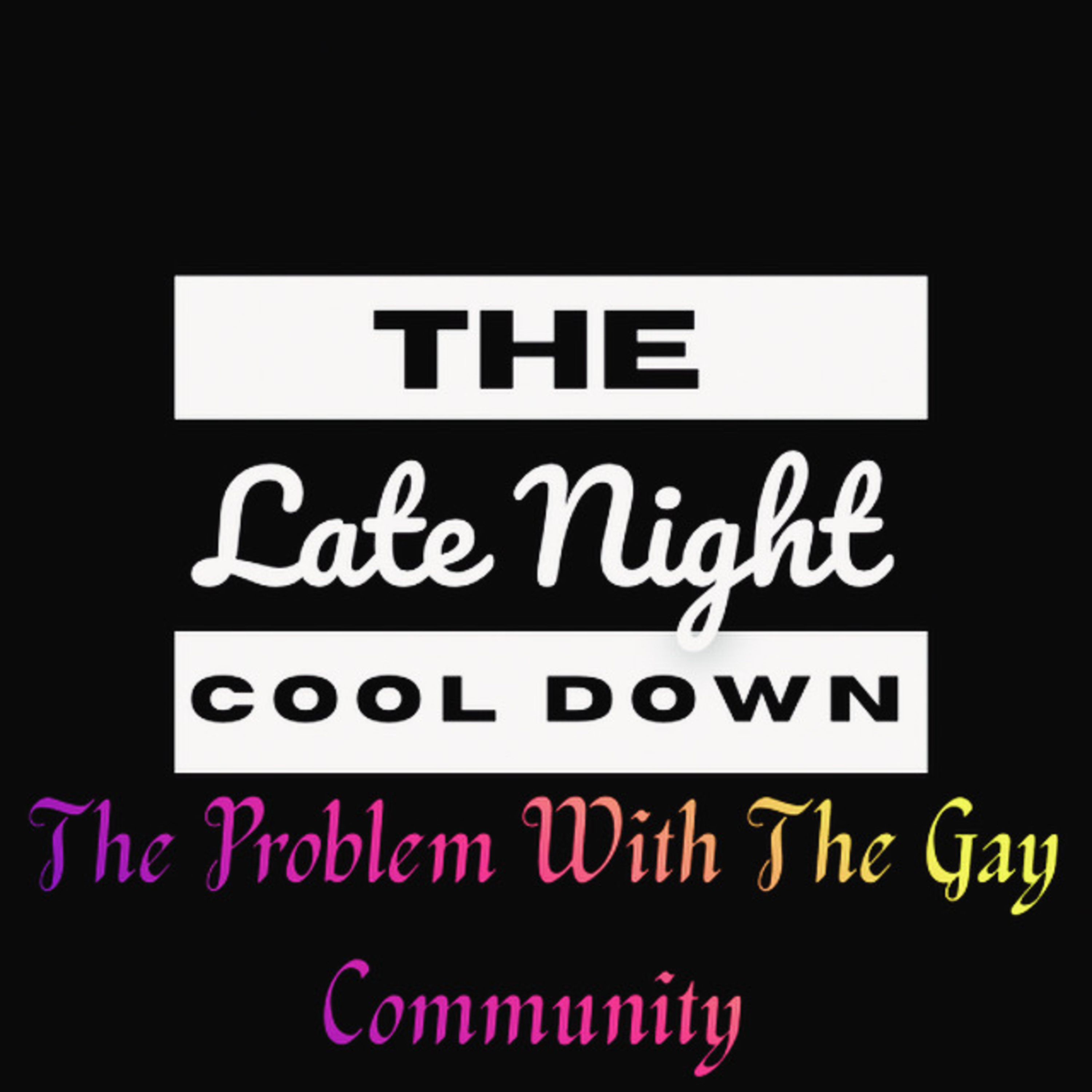 The Problem With The Gay Community episode artwork
