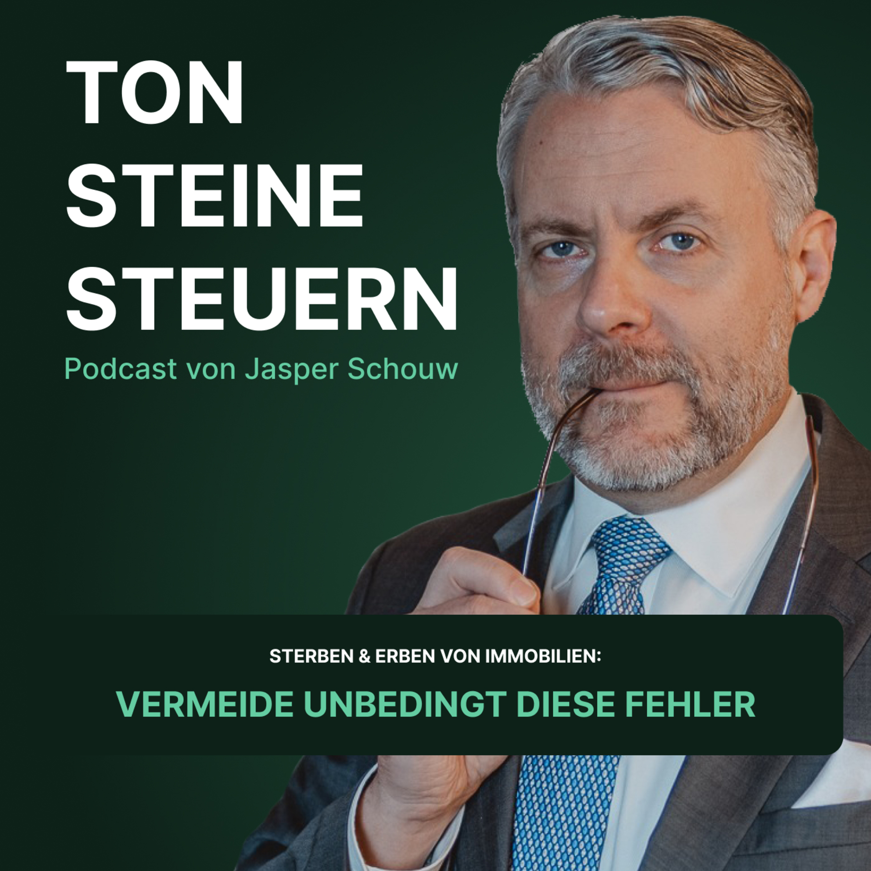 Sterben & Erben von Immobilien: Vermeide unbedingt diese Fehler | Podcast | Ton Steine Steuern